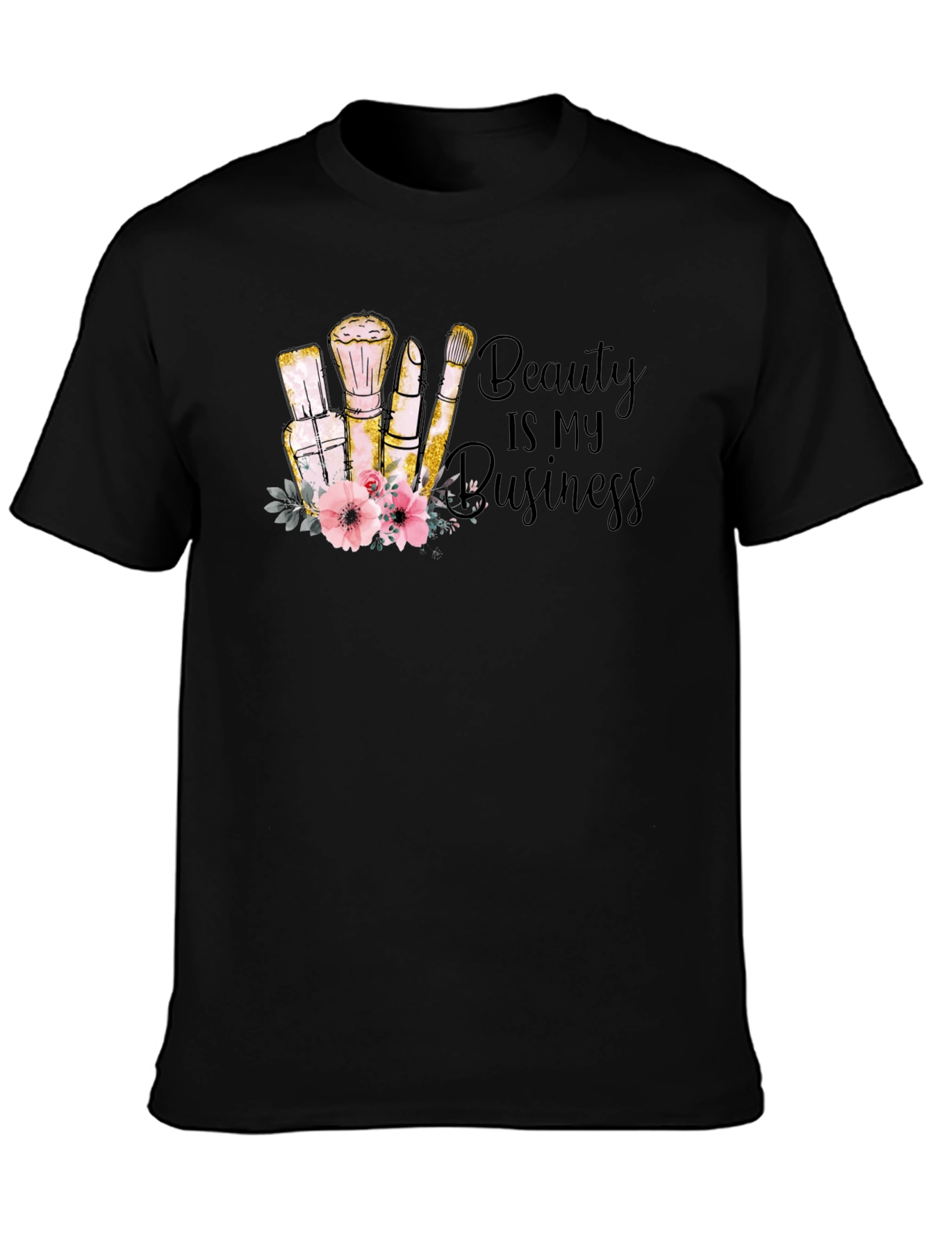 Beauty is My Business T-Shirt