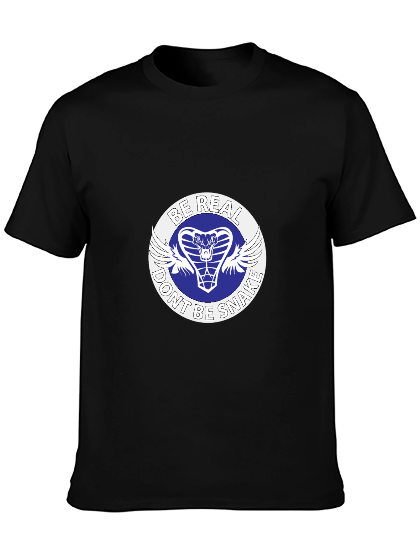 Be Real Dont Be Snake T-Shirt
