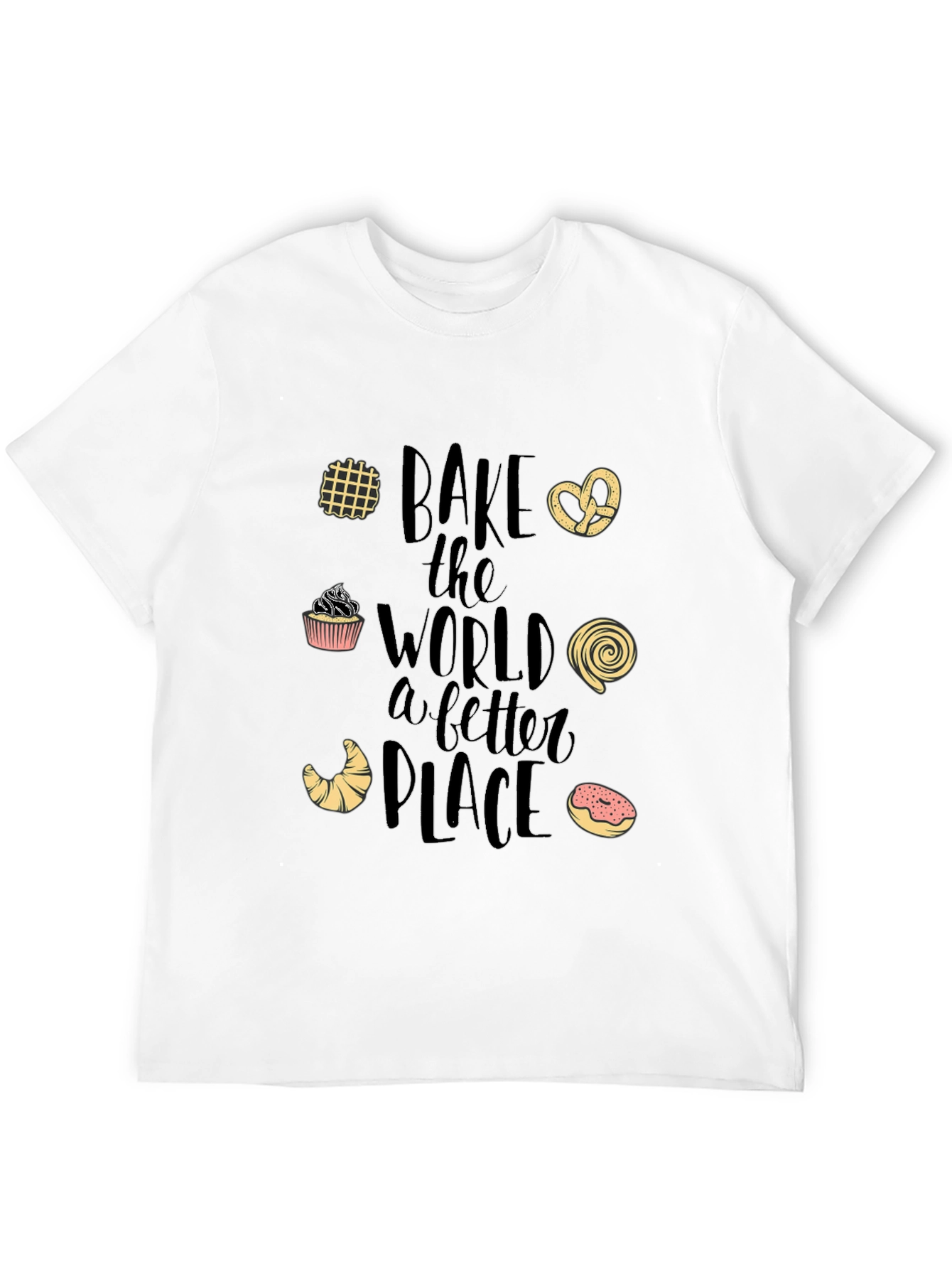 Bake the World T-Shirt - Graphic Tee