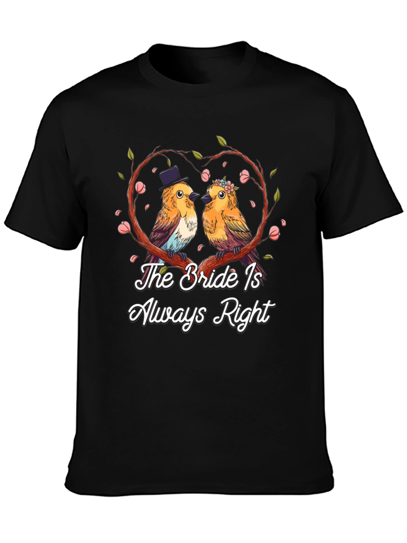 The Bride Is Always Right Graphic Tee