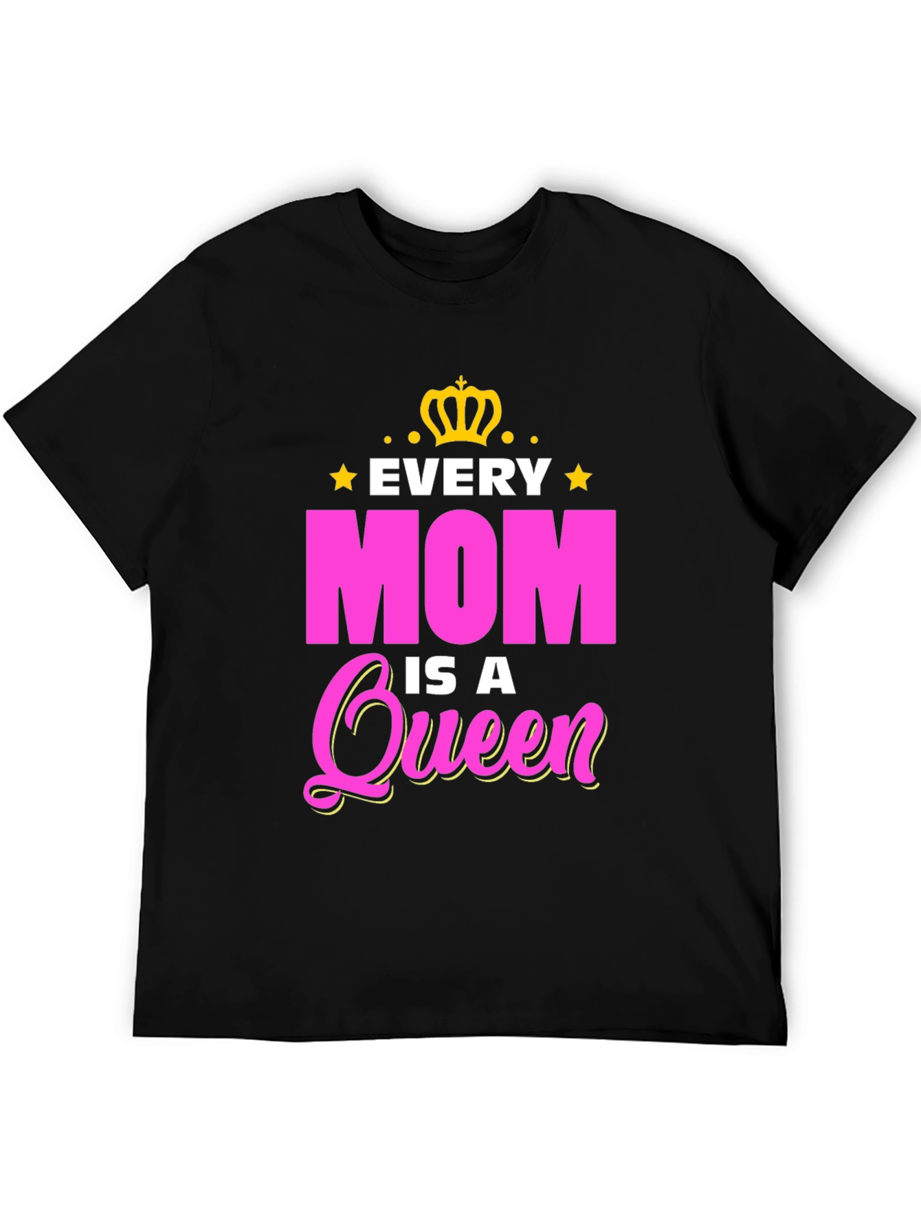 Every Mom is a Queen Graphic Tee