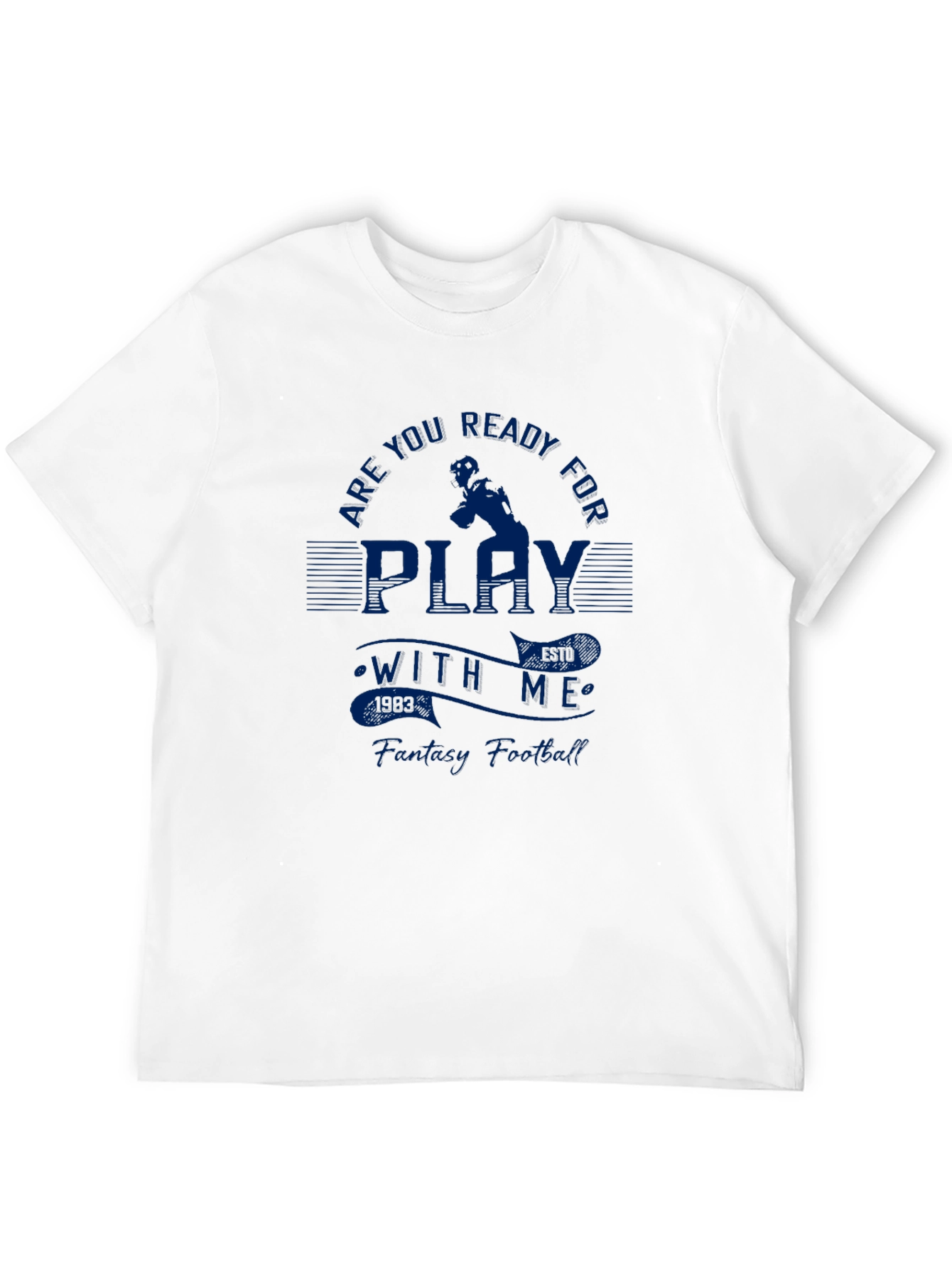 Fantasy Football T-Shirt - Ready To Play?