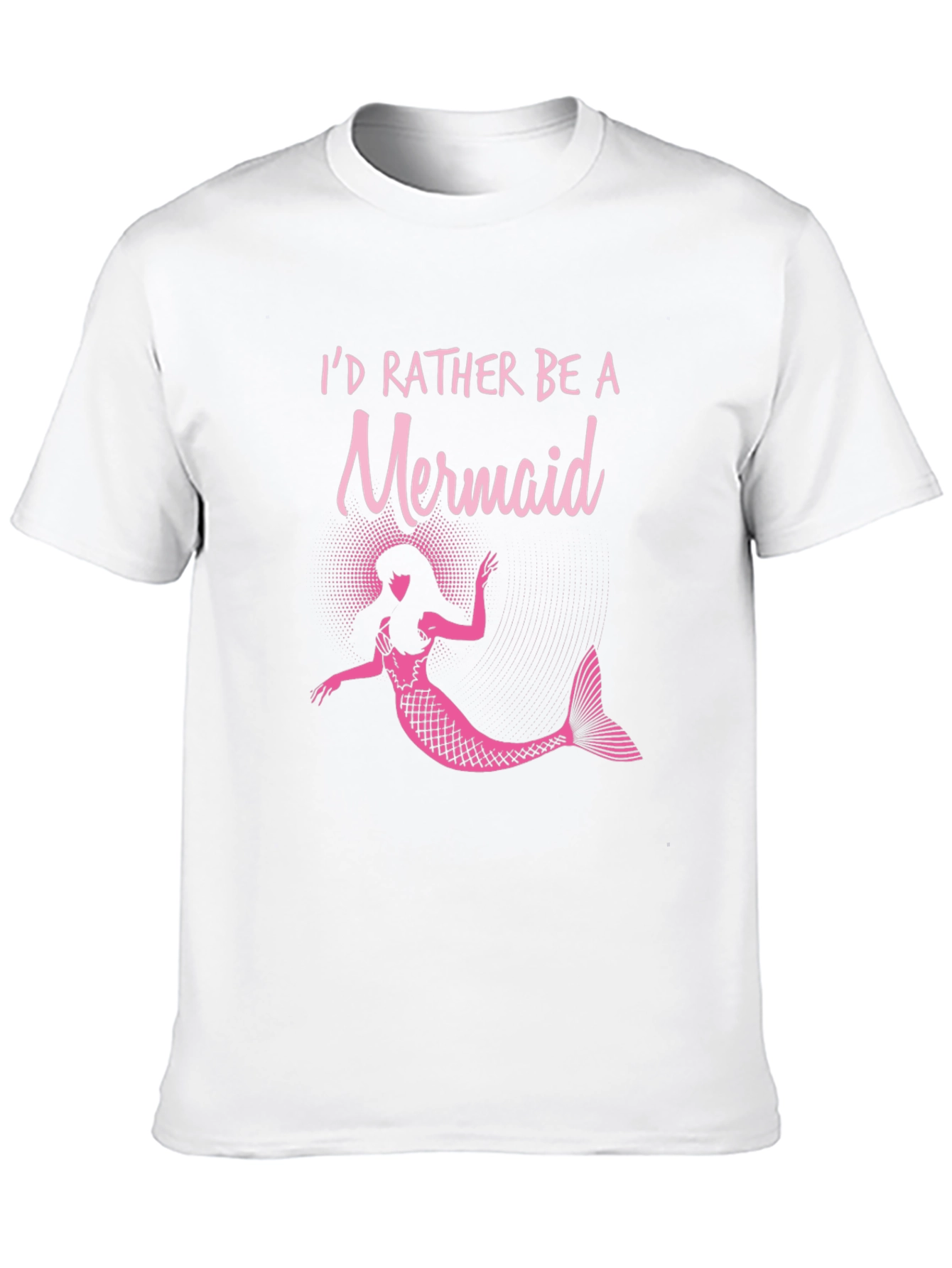 Id Rather Be a Mermaid T-Shirt