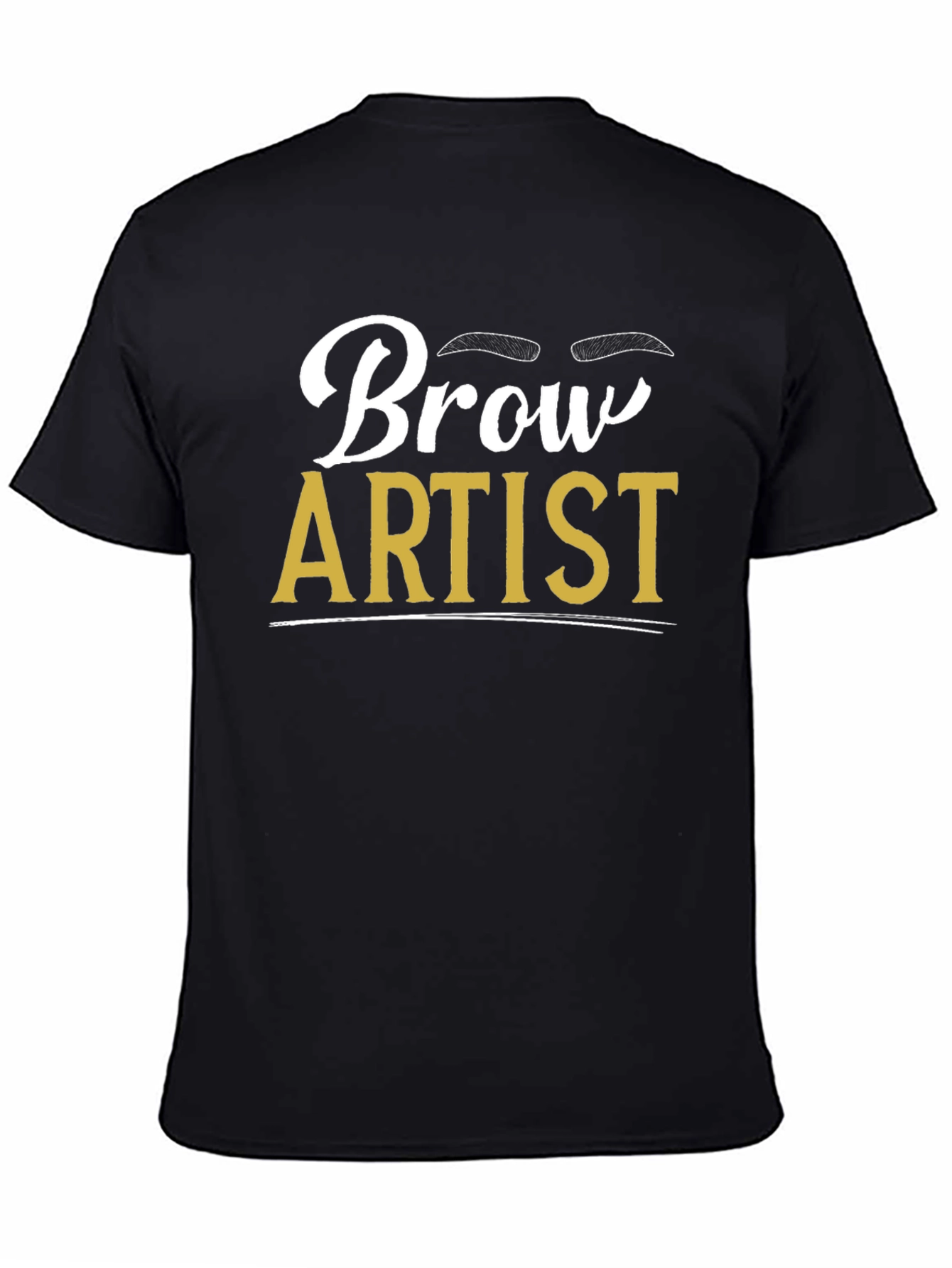 Brow Artist T-Shirt - Stylish Beauty Professional Tee