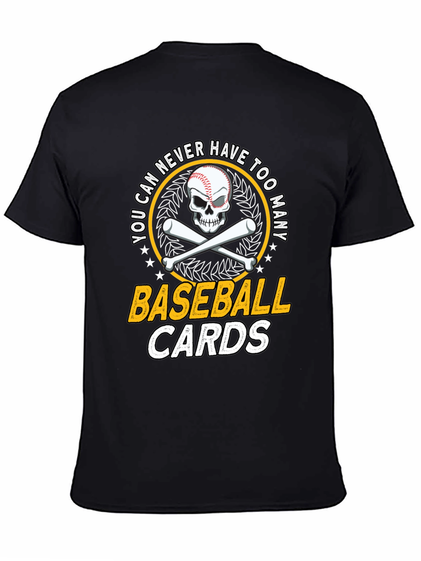 Baseball Skull T-Shirt: You Can Never Have Too Many