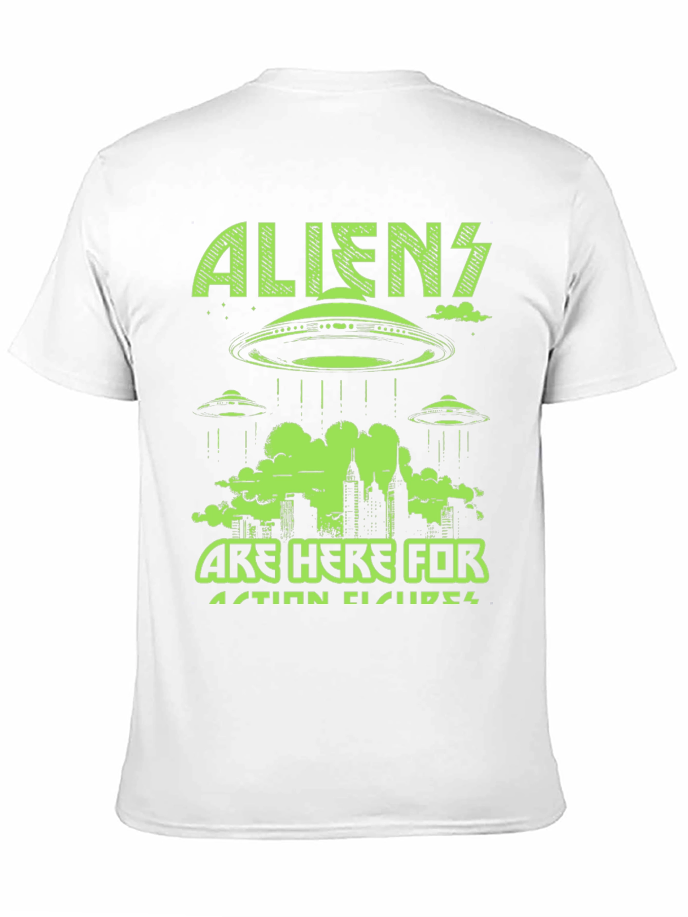 Aliens Here for Action Figures Graphic Tee