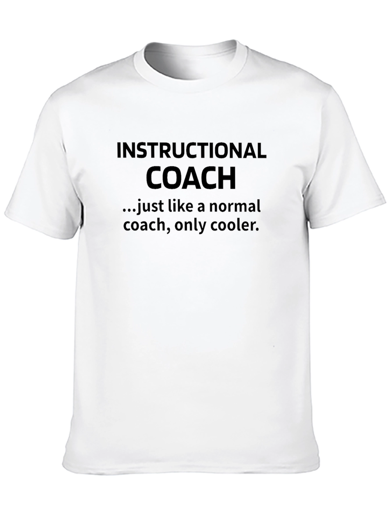 Instructional Coach T-Shirt - Cool Coach Tee