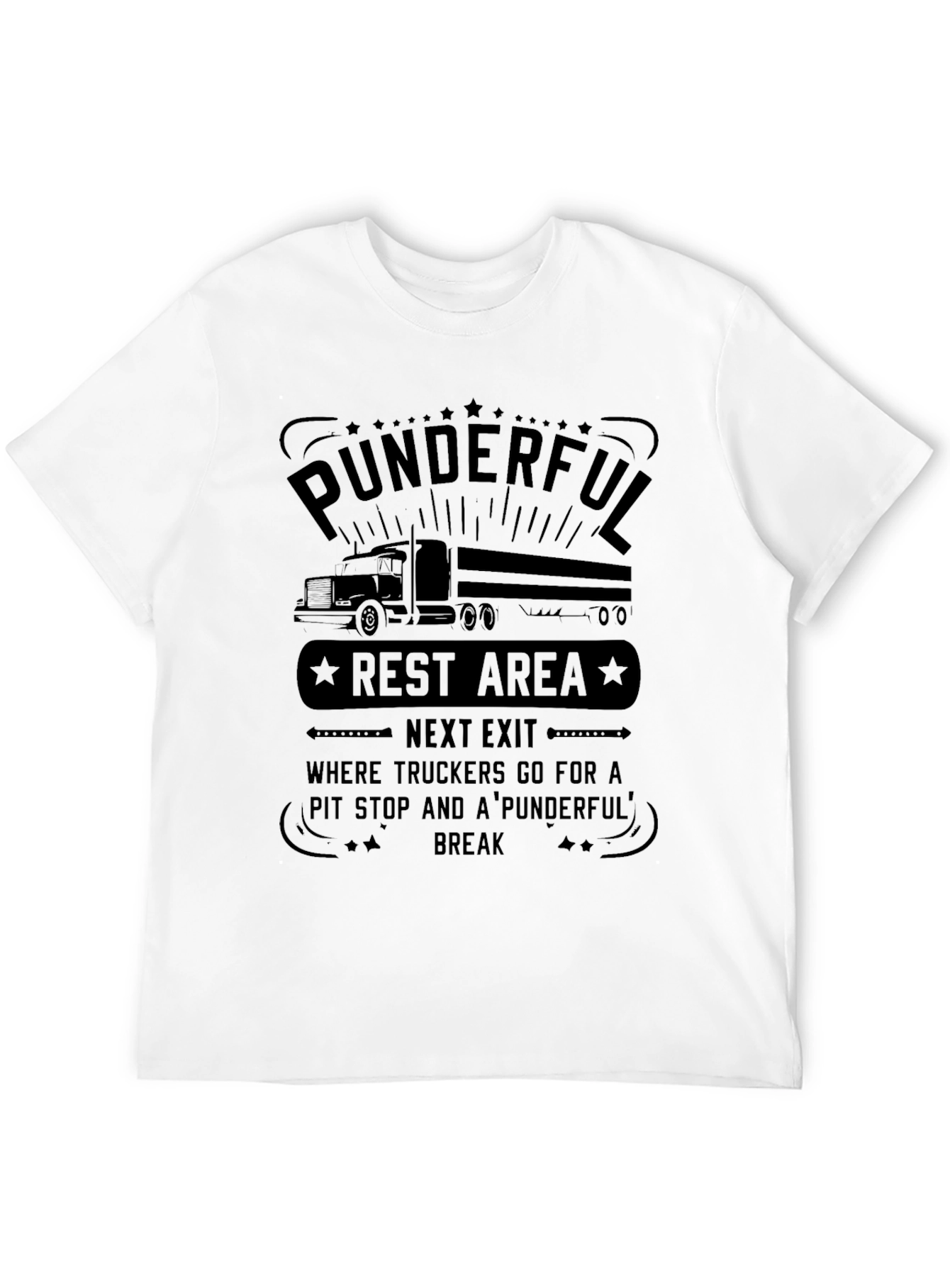 Punderful Rest Area Trucker T-Shirt