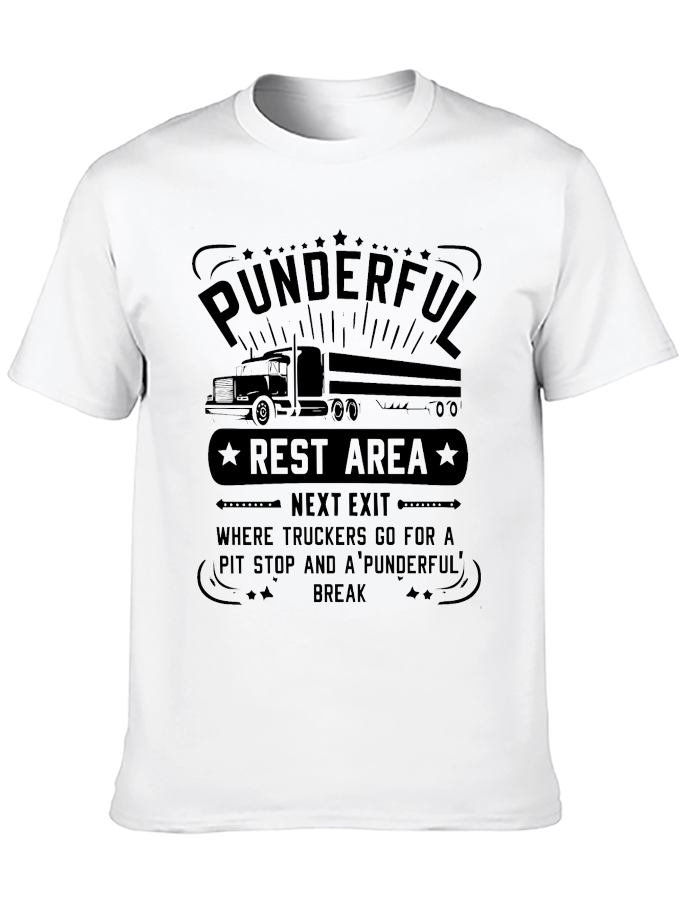 Punderful Rest Area Trucker T-Shirt