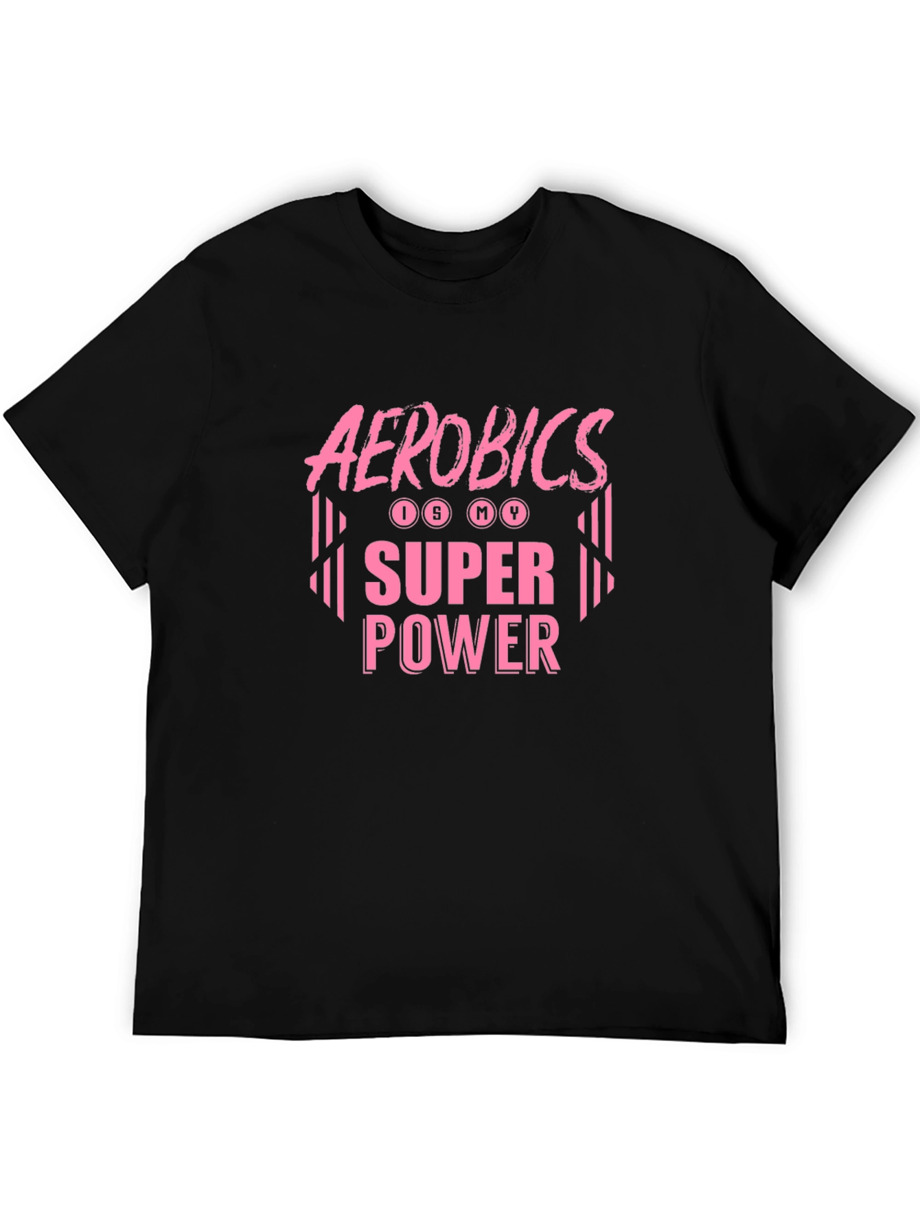 Aerobics is My Superpower T-Shirt