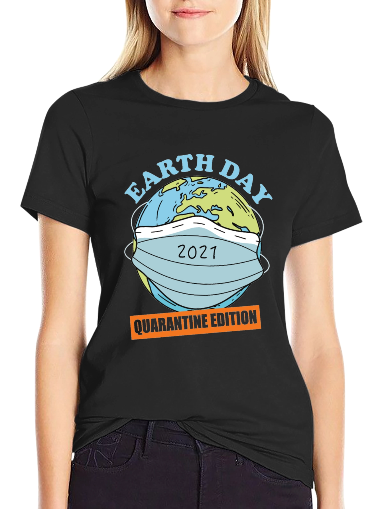 Earth Day 2021 Quarantine Edition Graphic T-Shirt