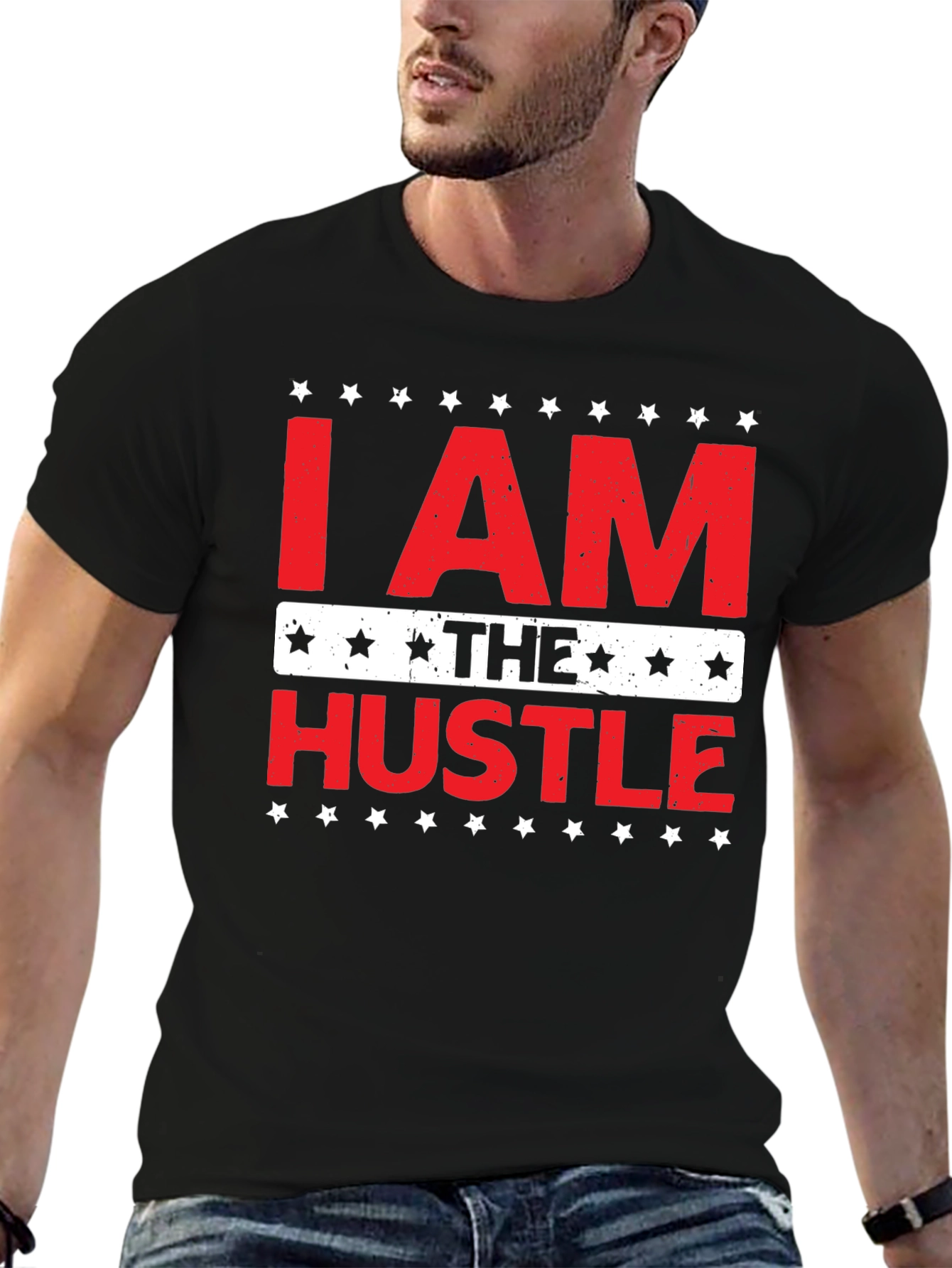 I AM THE HUSTLE Graphic T-Shirt