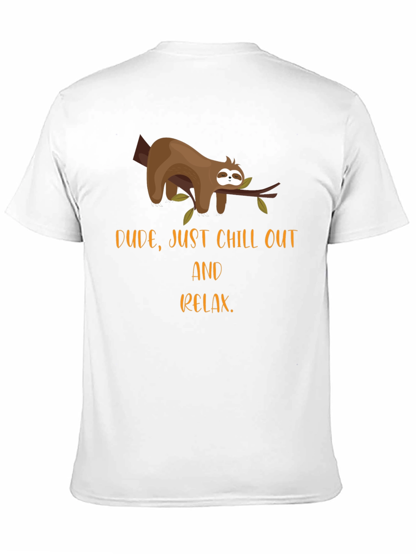Chill Out Sloth T-Shirt - Relax & Unwind