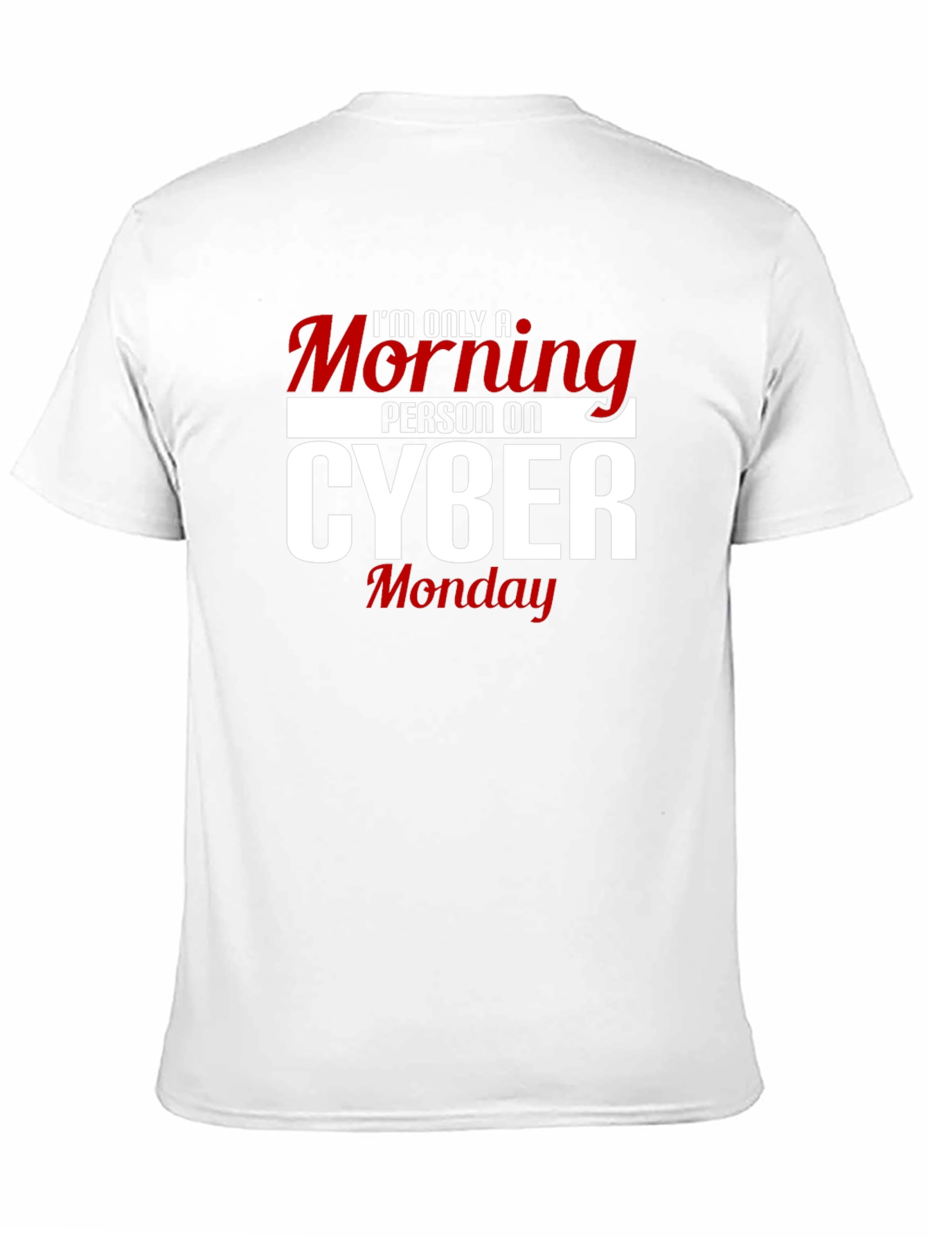 Cyber Monday Morning Person T-Shirt - Black