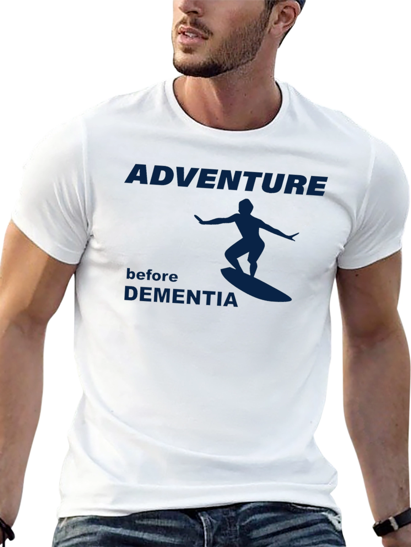 Adventure Before Dementia T-Shirt