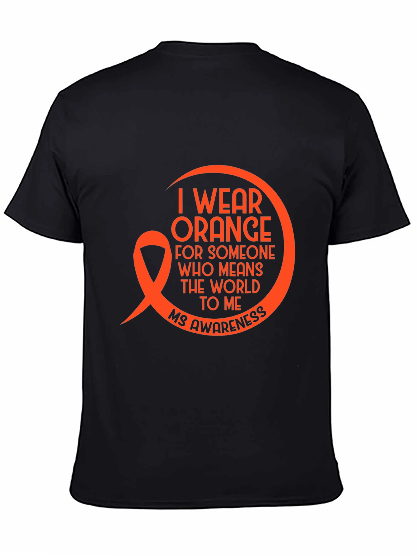 MS Awareness Tee: I Wear Orange