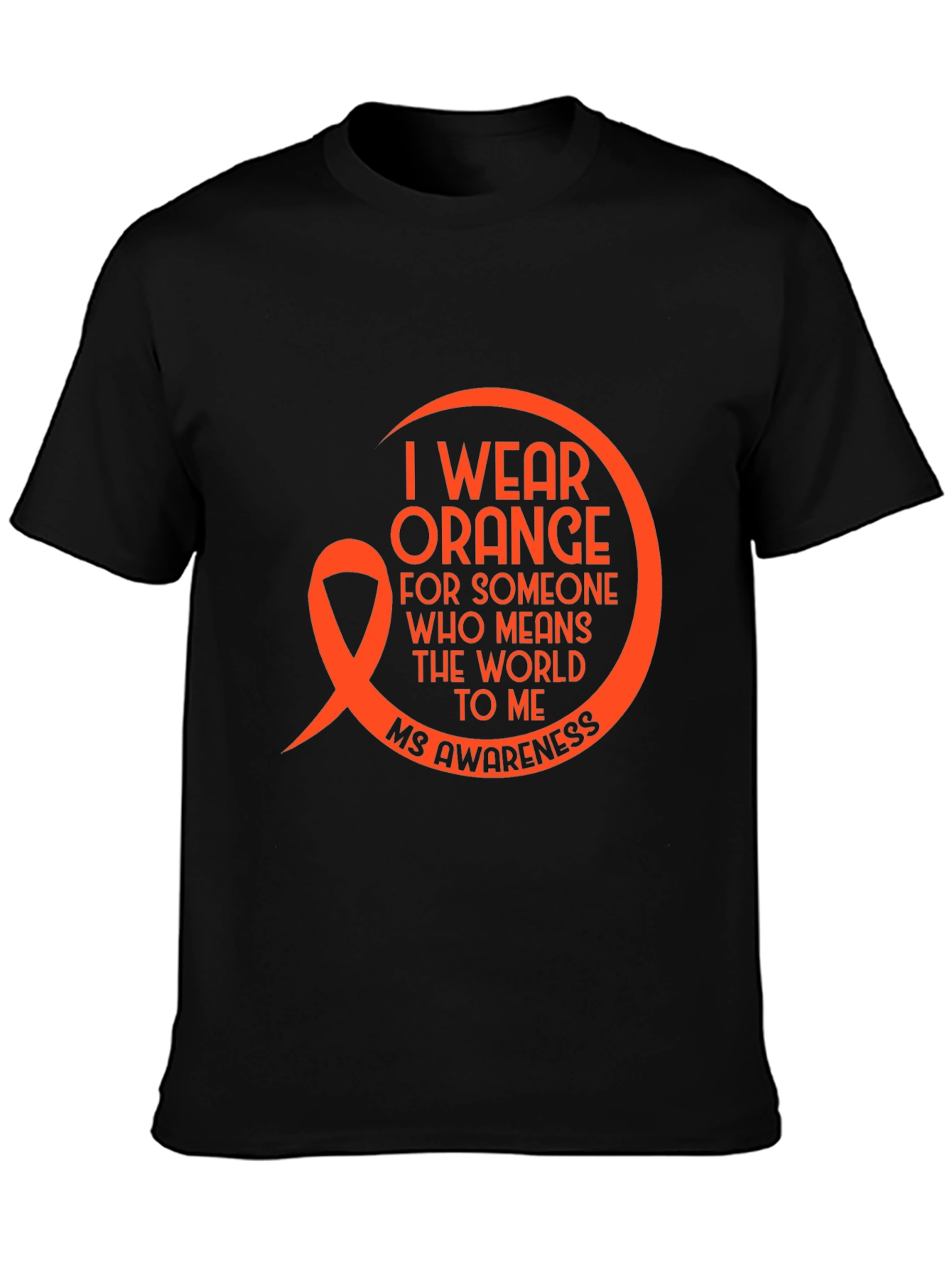 MS Awareness Tee: I Wear Orange