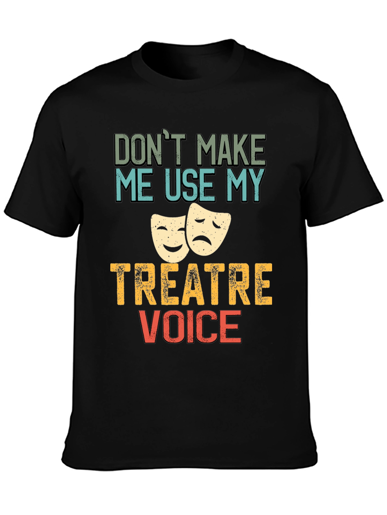 Theater Voice T-Shirt: Funny Drama Geek Tee