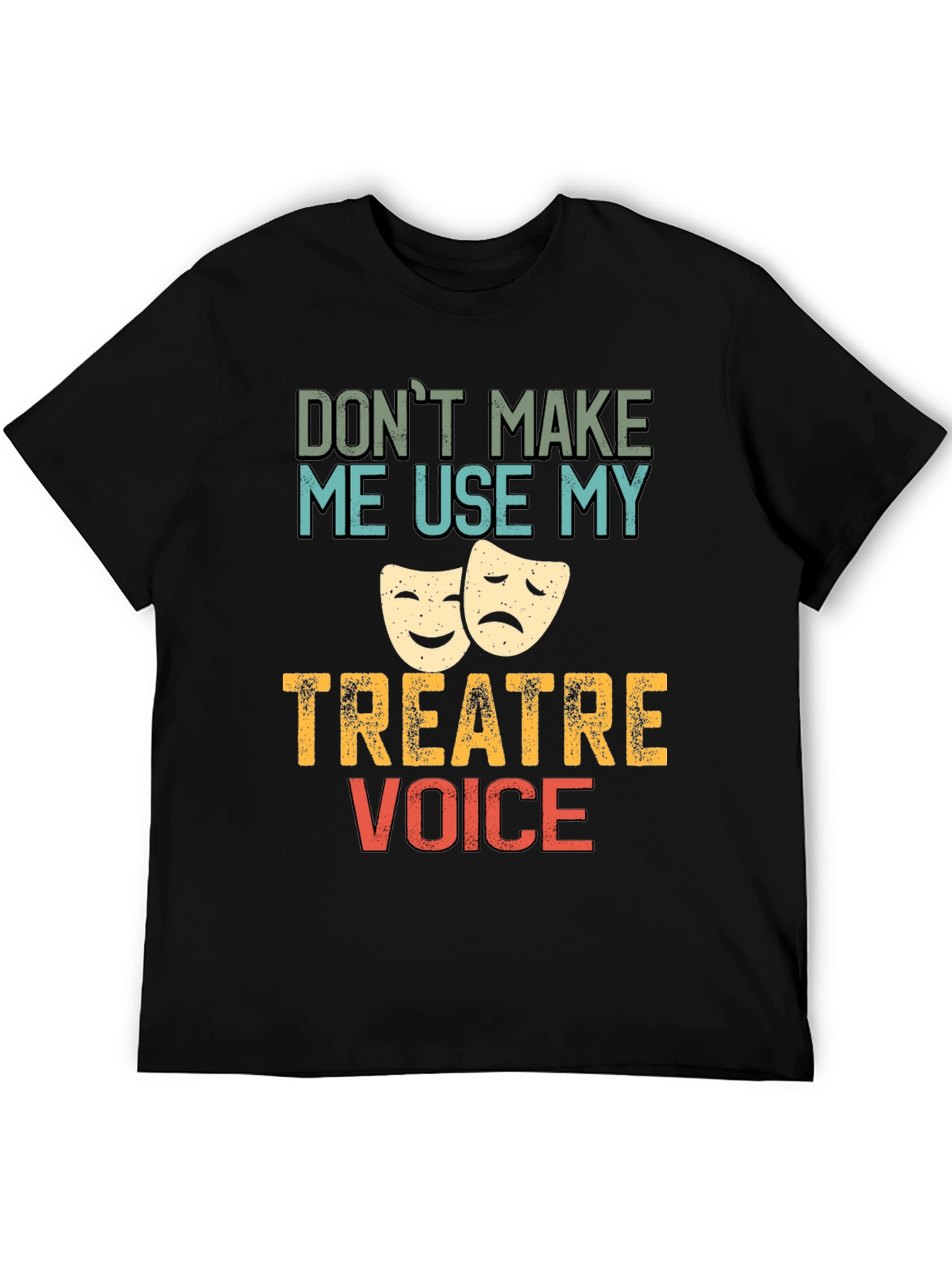 Theater Voice T-Shirt: Funny Drama Geek Tee