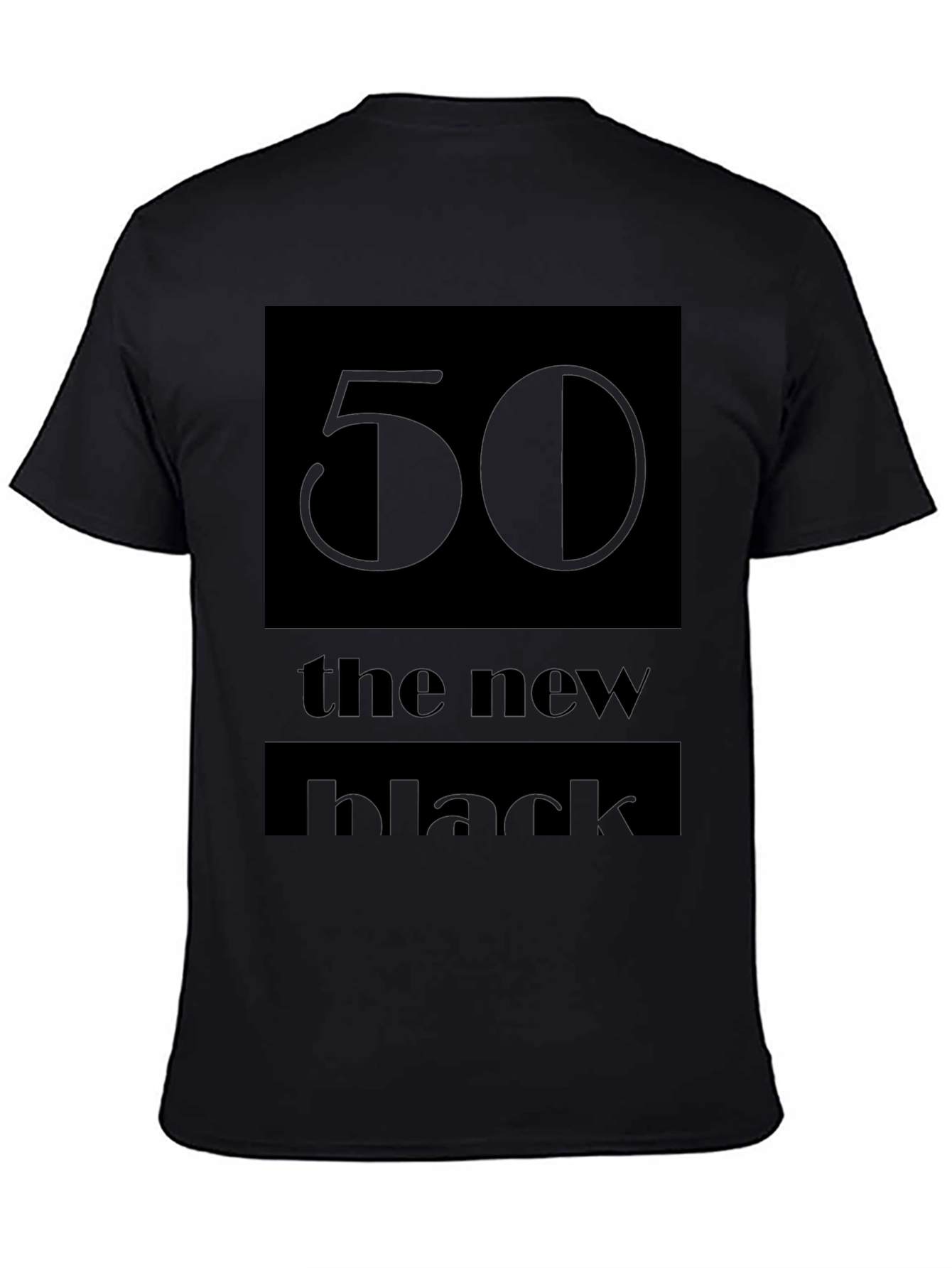 50 the new black T-Shirt