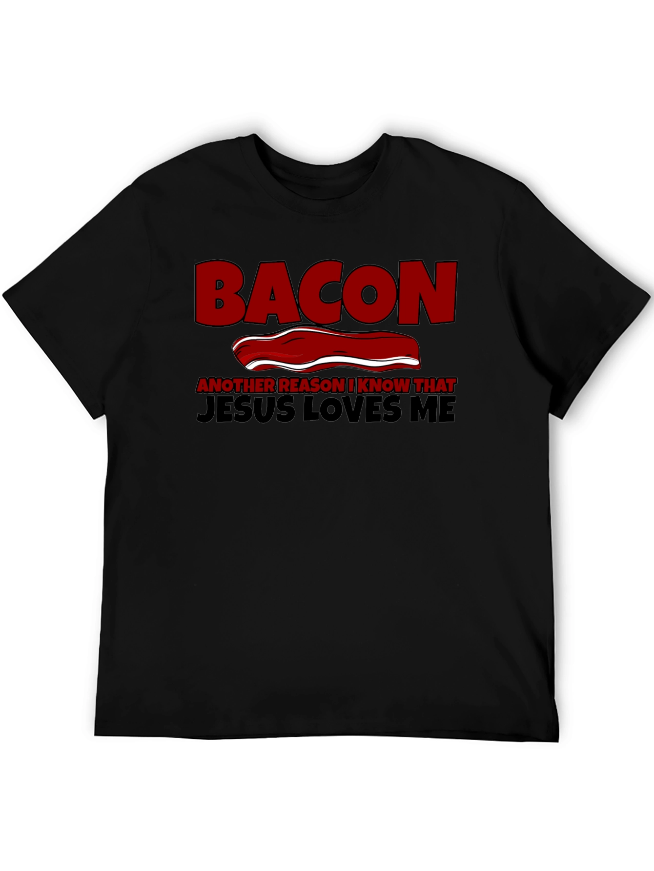 Bacon Jesus Loves Me Black T-Shirt