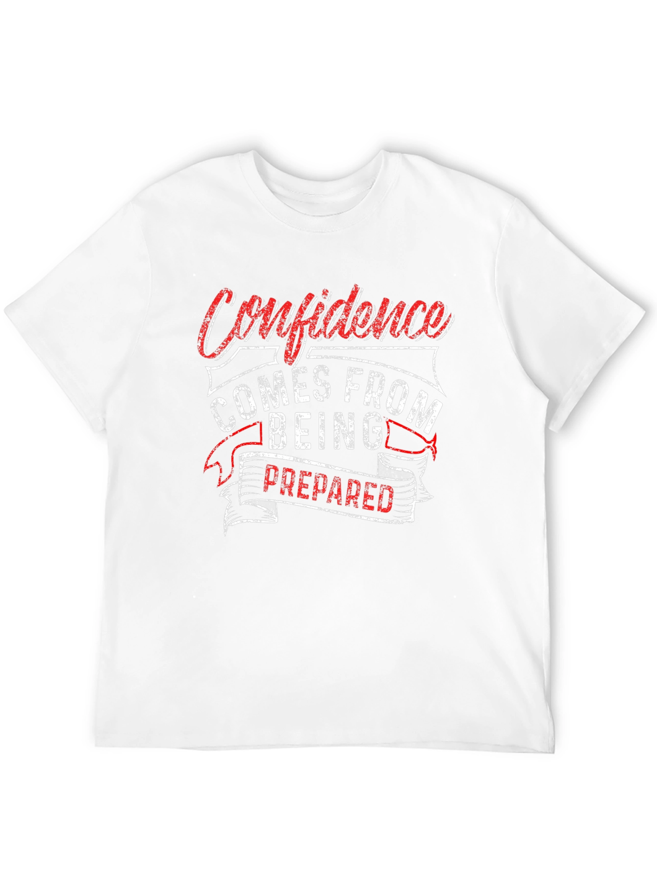 Confidence Prepared T-Shirt - Motivational Graphic Tee
