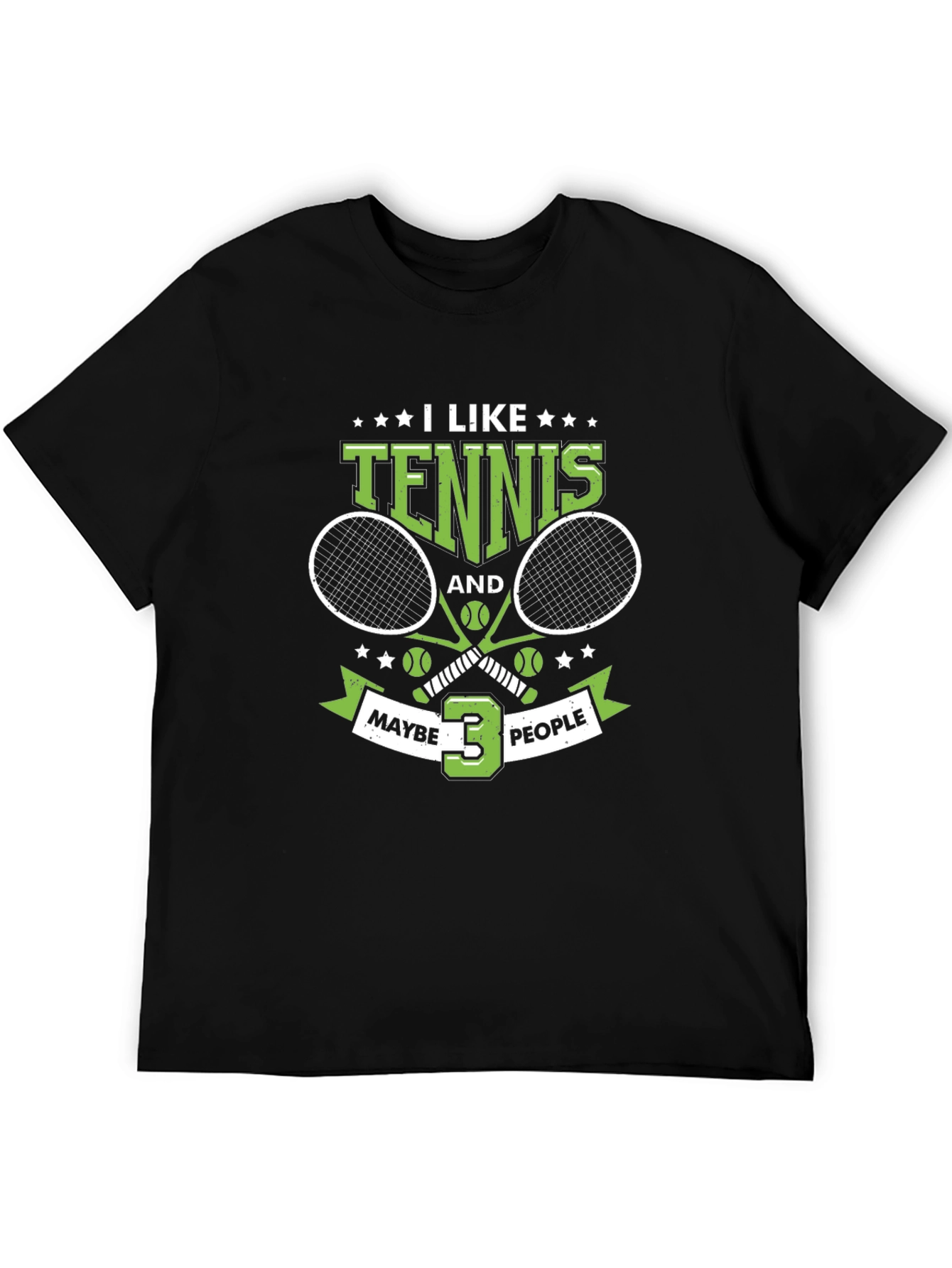 I Like Tennis and Maybe 3 People Black T-Shirt