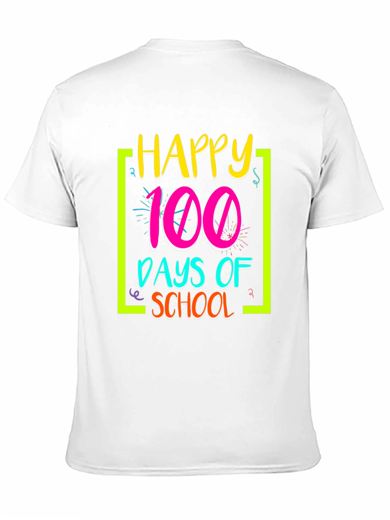 Happy 100 Days of School T-Shirt