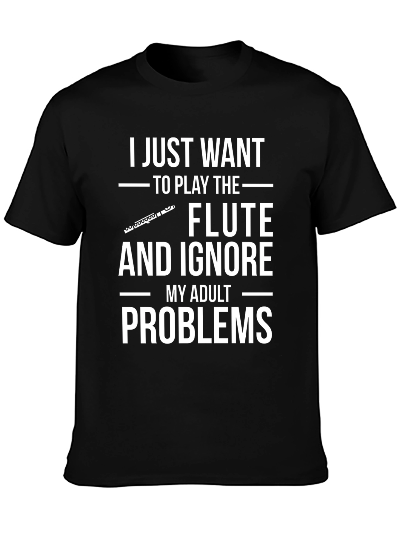 Funny Flute Player Adult Problems Graphic Tee