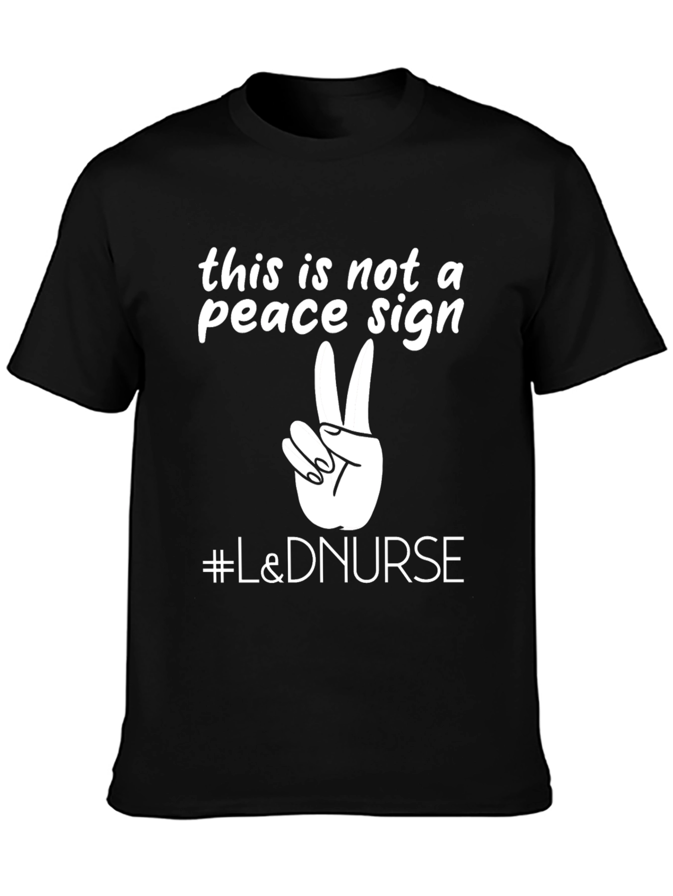 L&D Nurse T-Shirt - Peace Sign