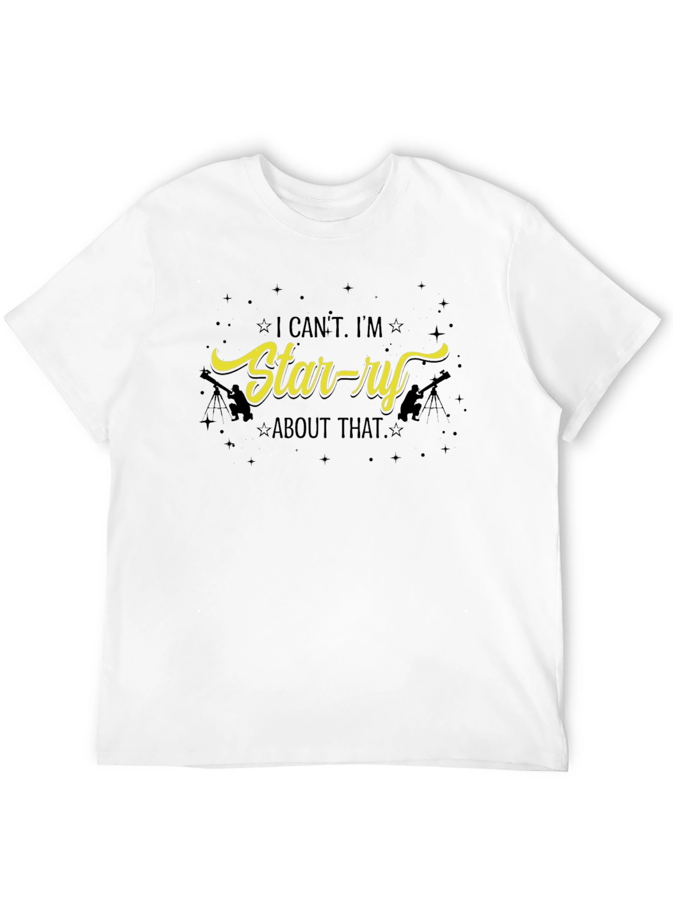 Starry About That Graphic Tee - Astronomy Lovers T-Shirt