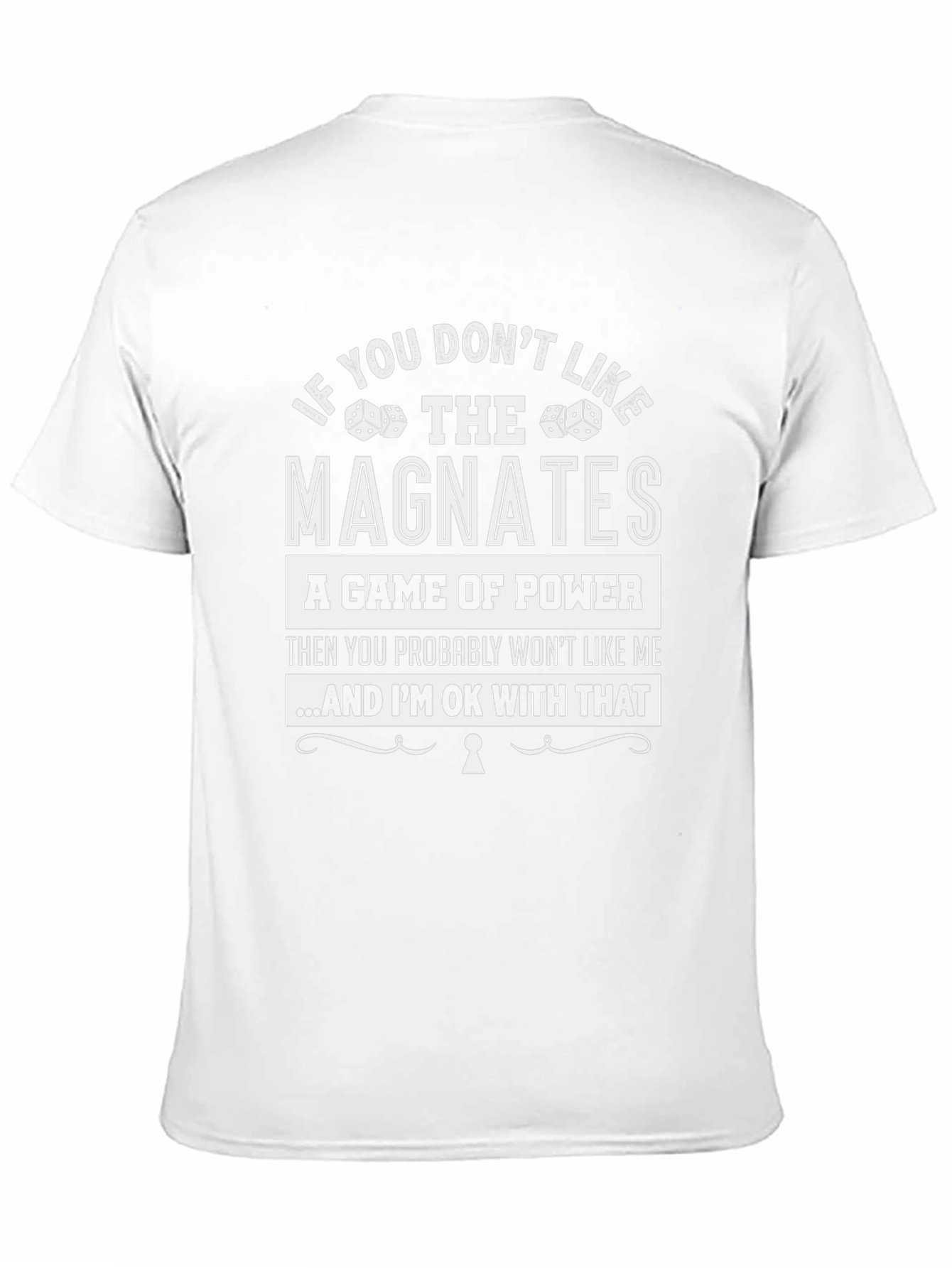 The Magnates T-Shirt - A Game of Power