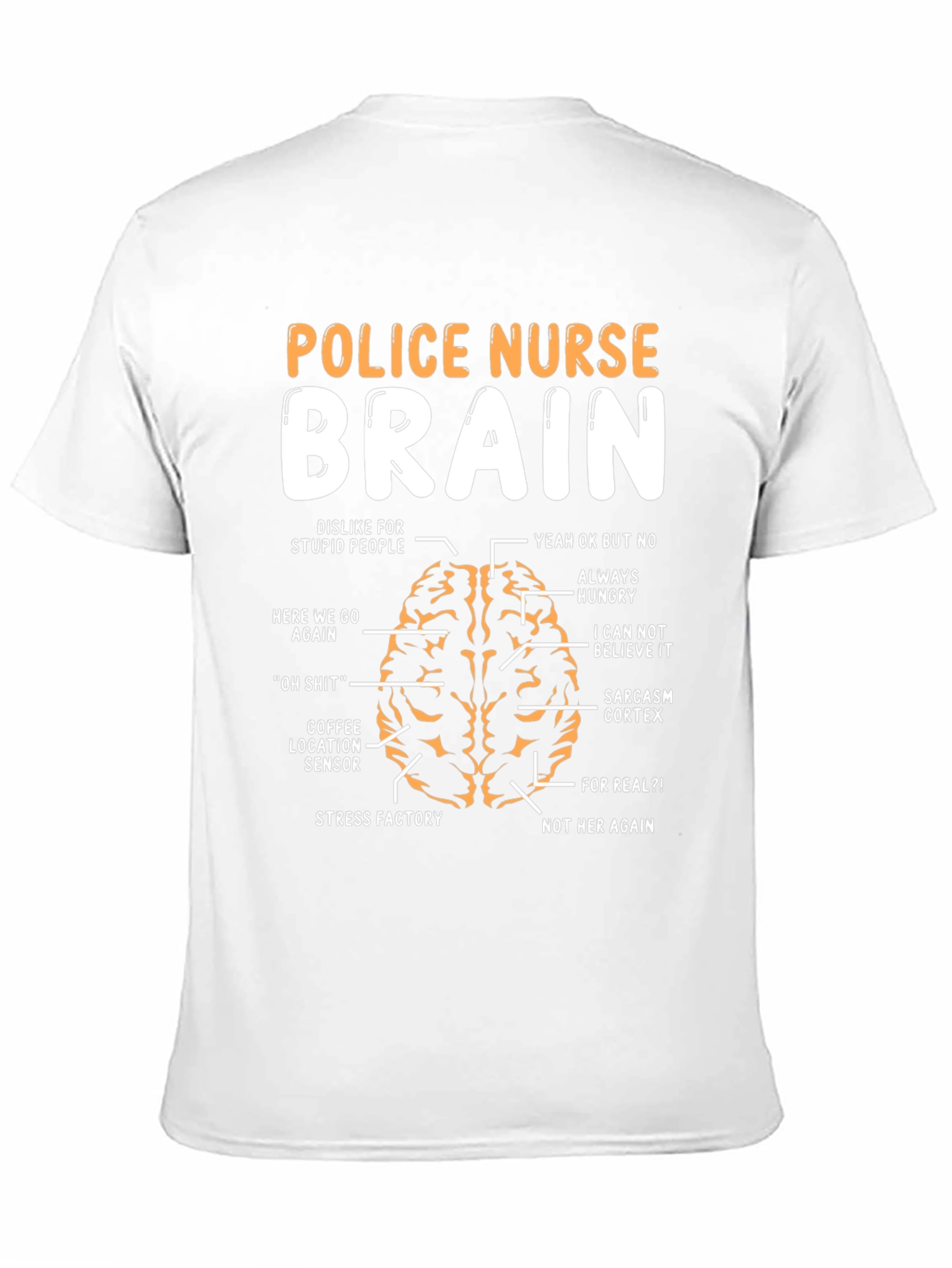 Police Nurse Brain Anatomy T-Shirt - Funny Gift