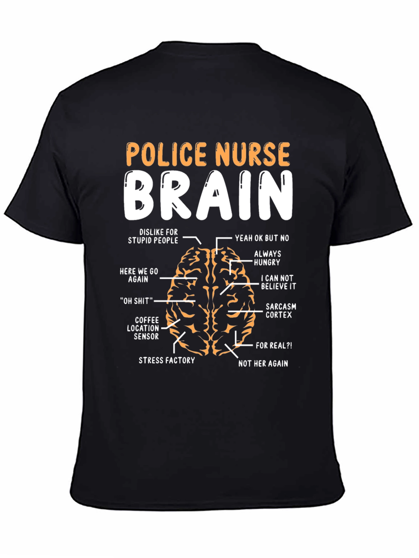 Police Nurse Brain Anatomy T-Shirt - Funny Gift