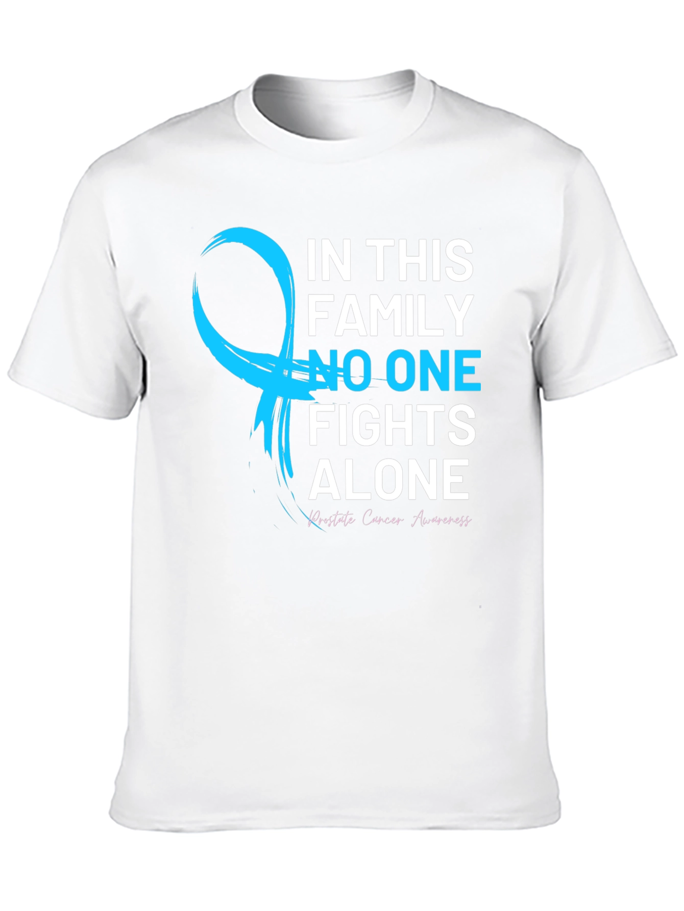 Prostate Cancer Awareness T-Shirt - No One Fights Alone