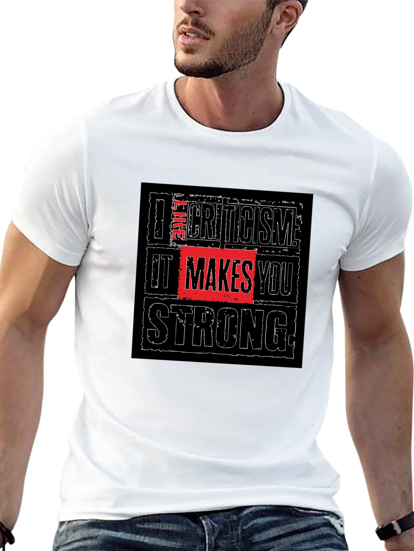 Criticism Makes You Strong Black T-Shirt