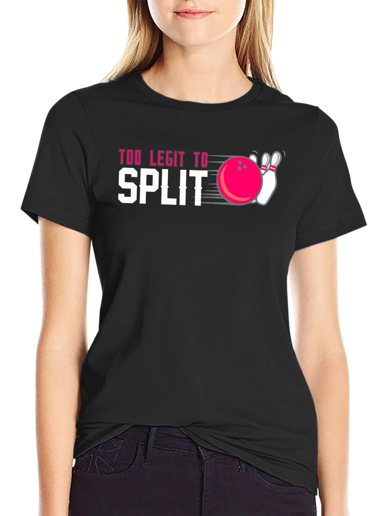 Too Legit to Split Bowling T-Shirt