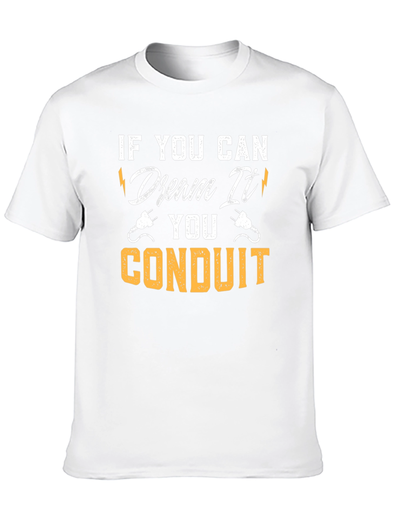 Dream It Conduit T-Shirt Electrician Tee