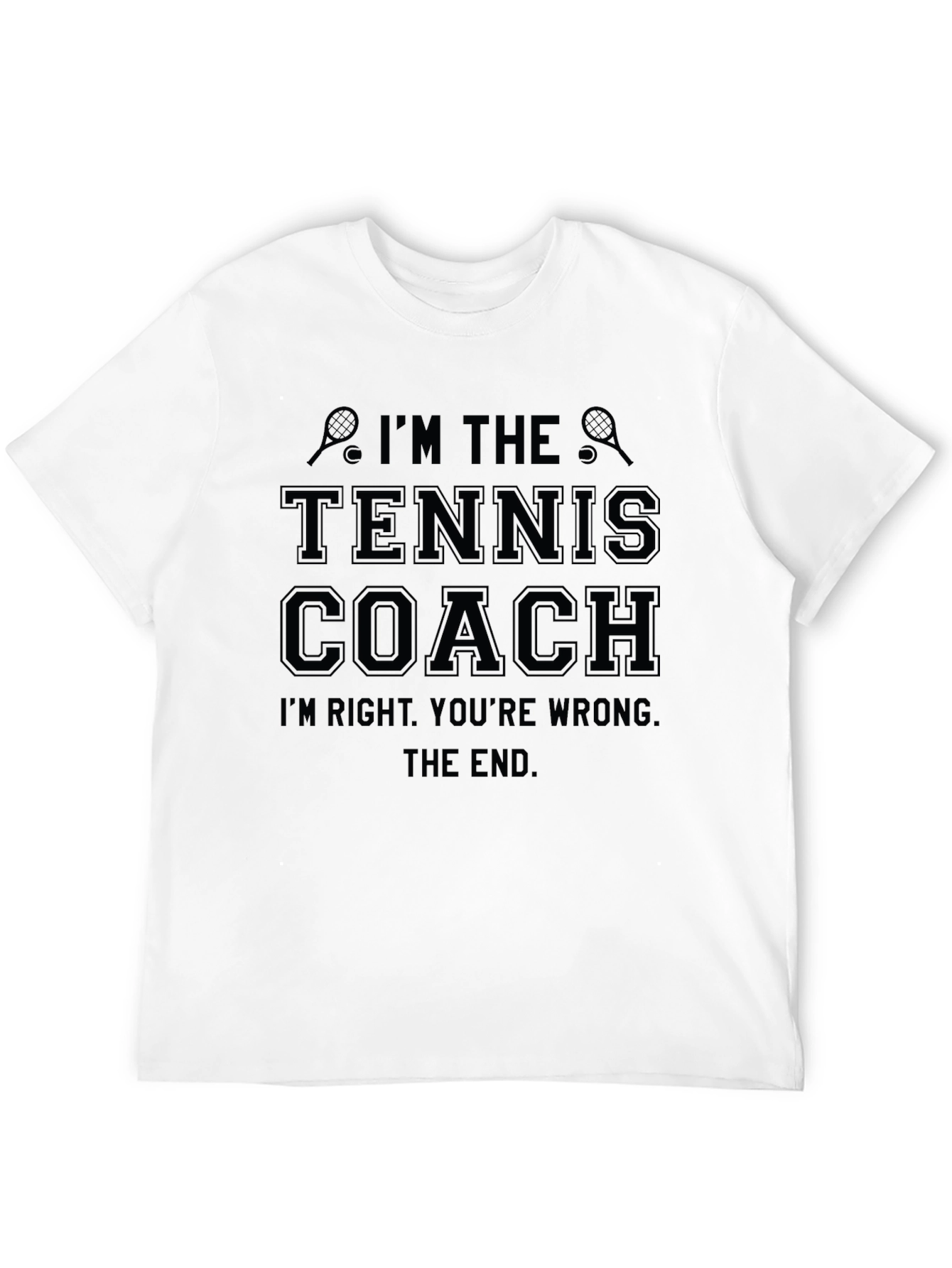 Tennis Coach T-Shirt - Funny Sports Tee