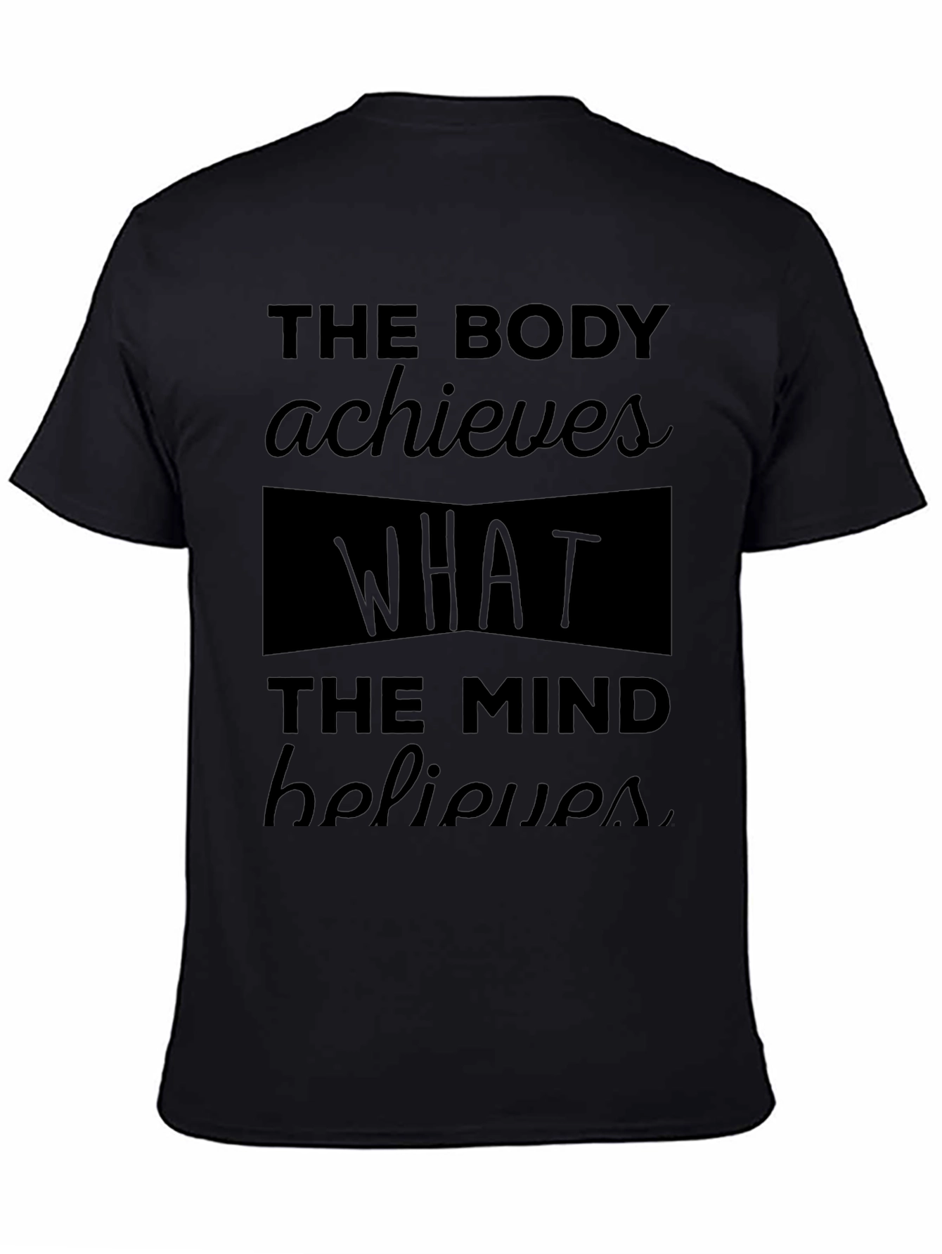 Motivational Fitness T-Shirt - The Body Achieves