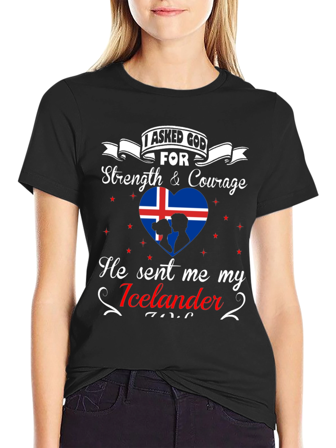 I Asked God For Strength & Courage T-Shirt