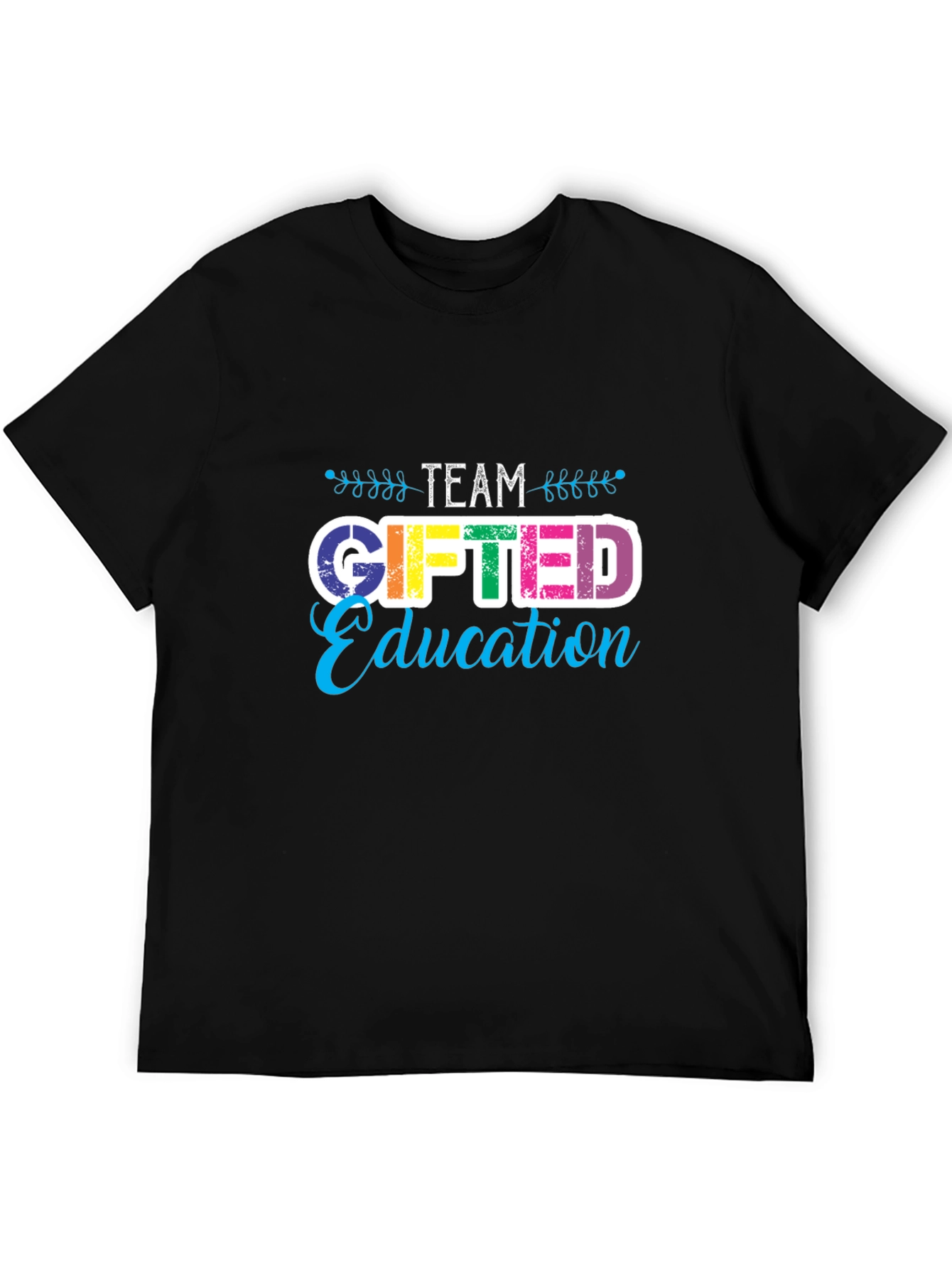 Team Gifted Education Teacher T-Shirt