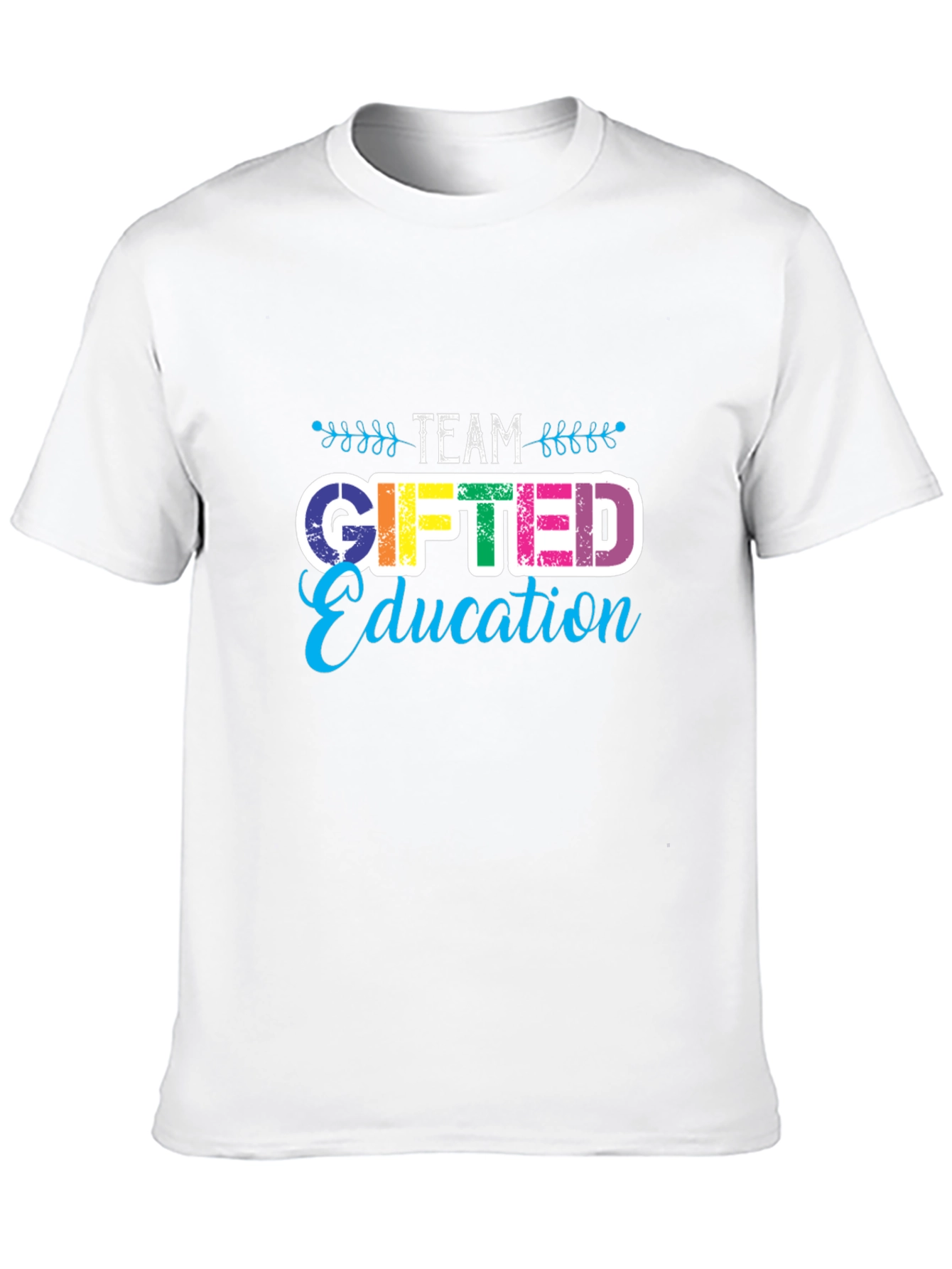 Team Gifted Education Teacher T-Shirt