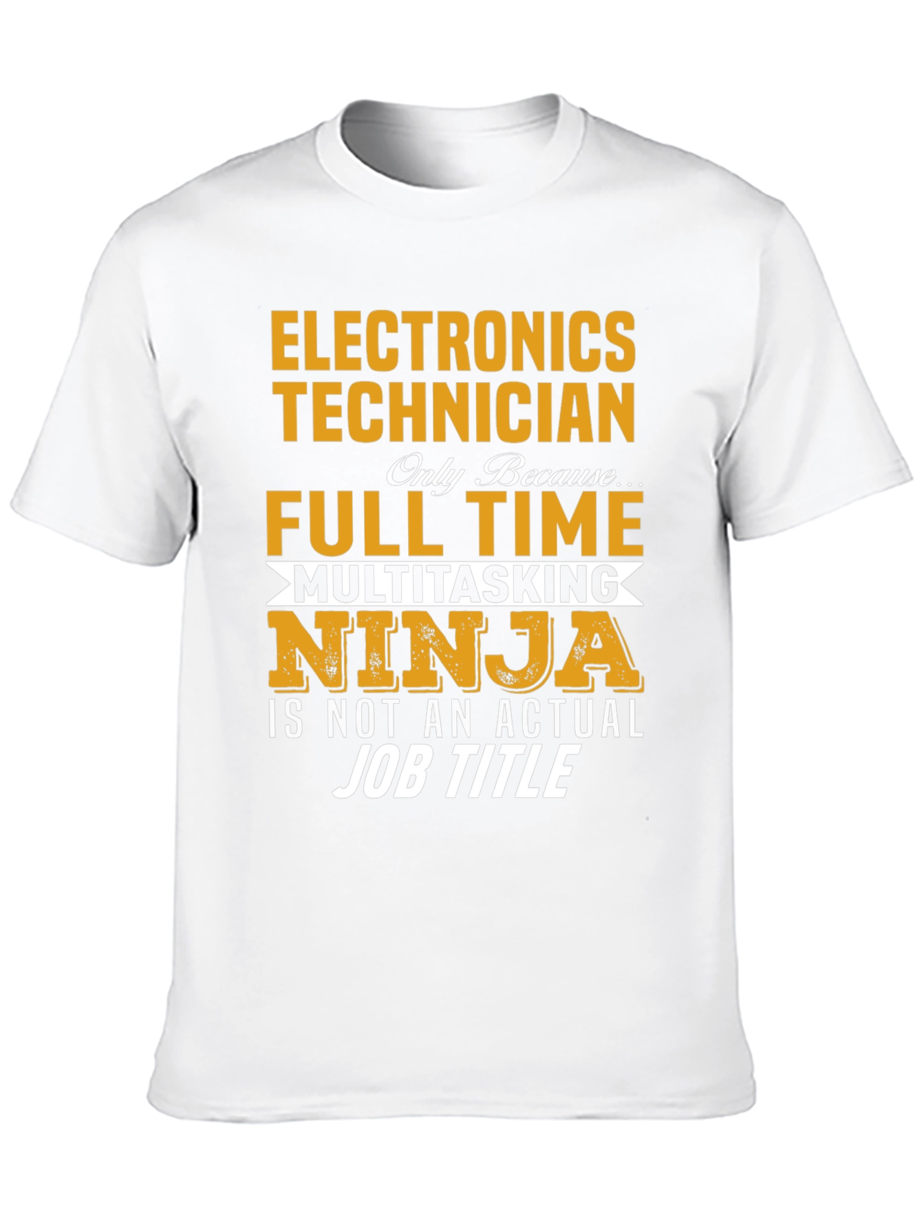 Electronics Technician Full Time Ninja T-Shirt
