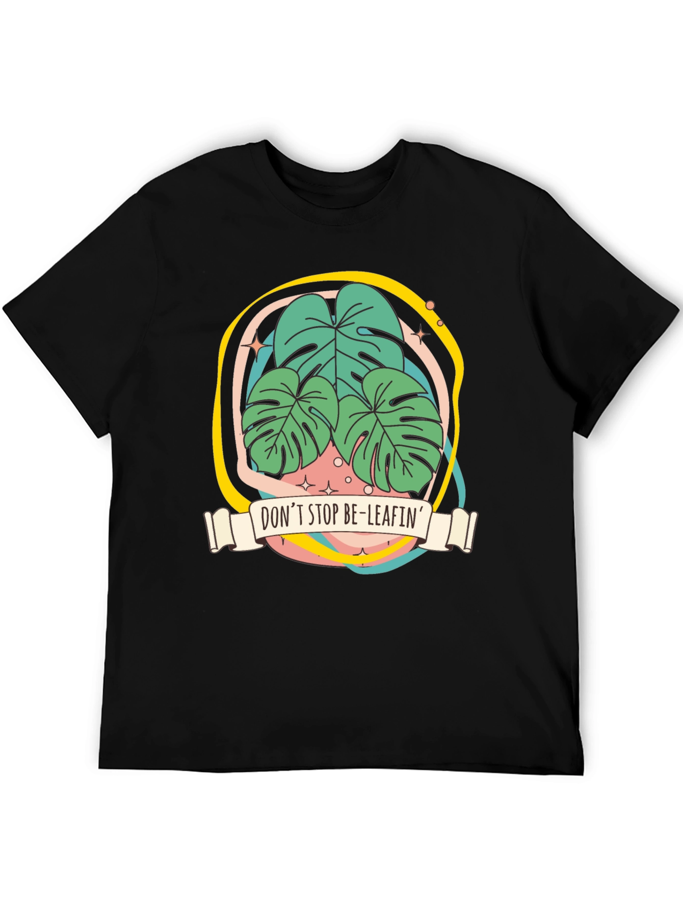 Dont Stop Be-Leafin Graphic Tee