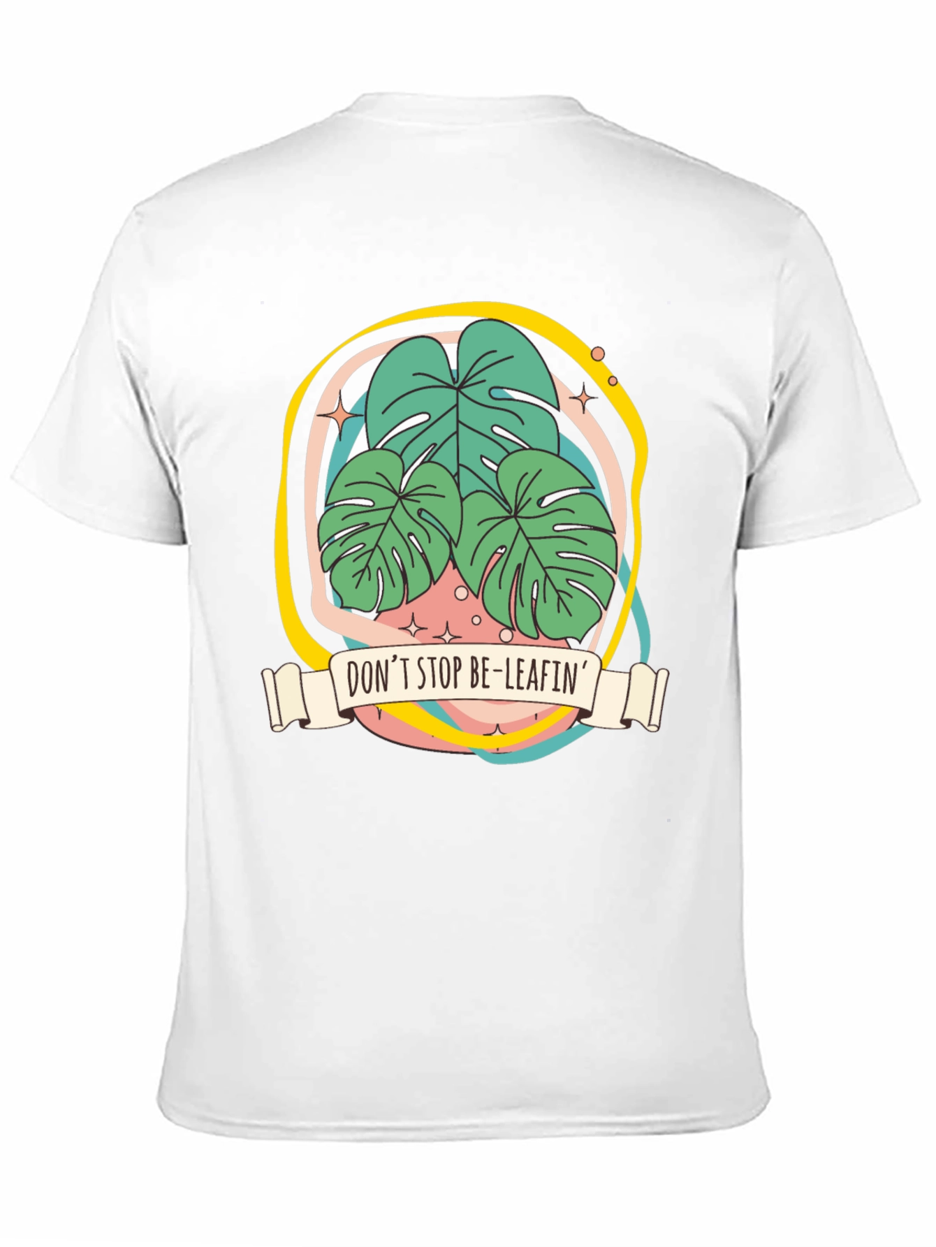 Dont Stop Be-Leafin Graphic Tee