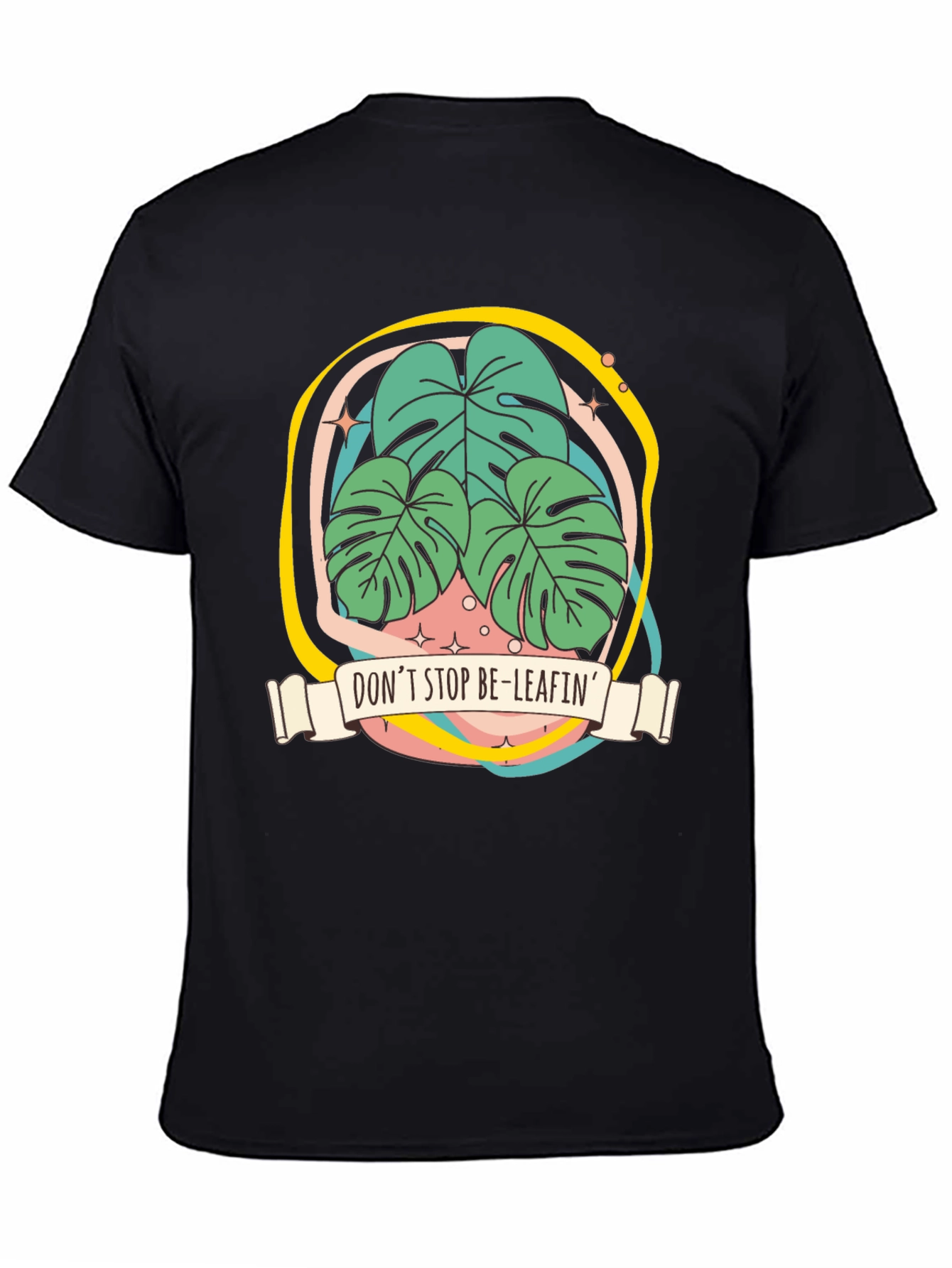 Dont Stop Be-Leafin Graphic Tee