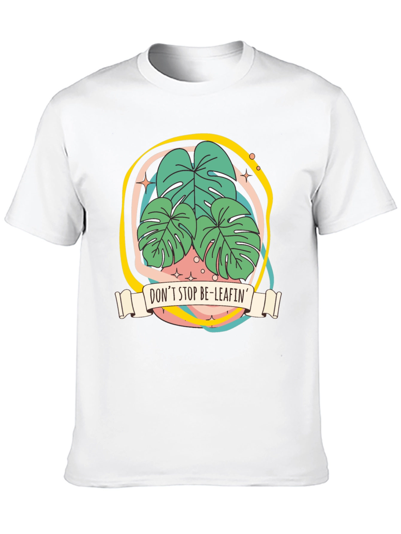 Dont Stop Be-Leafin Graphic Tee