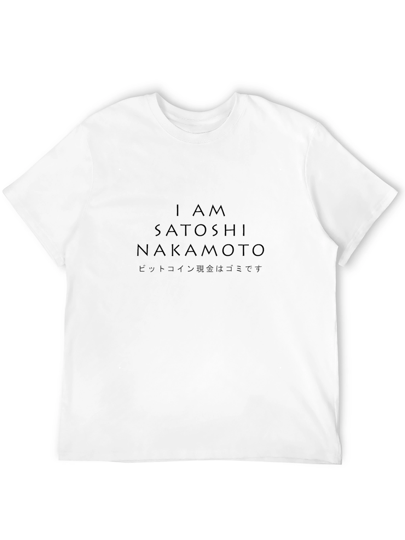 I am Satoshi Nakamoto Graphic Tee