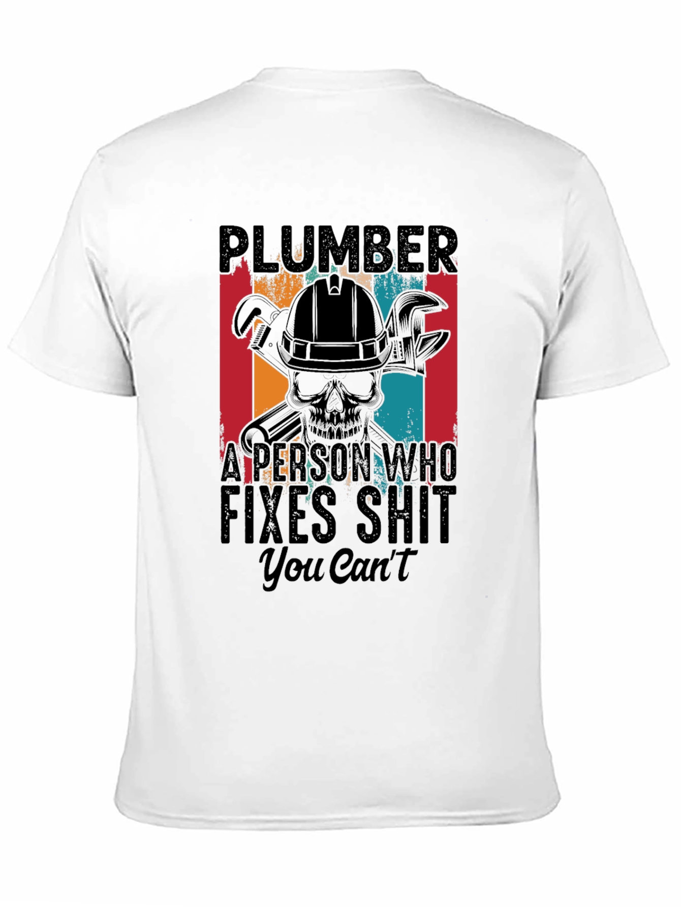 Plumber Fixes Graphic T-Shirt